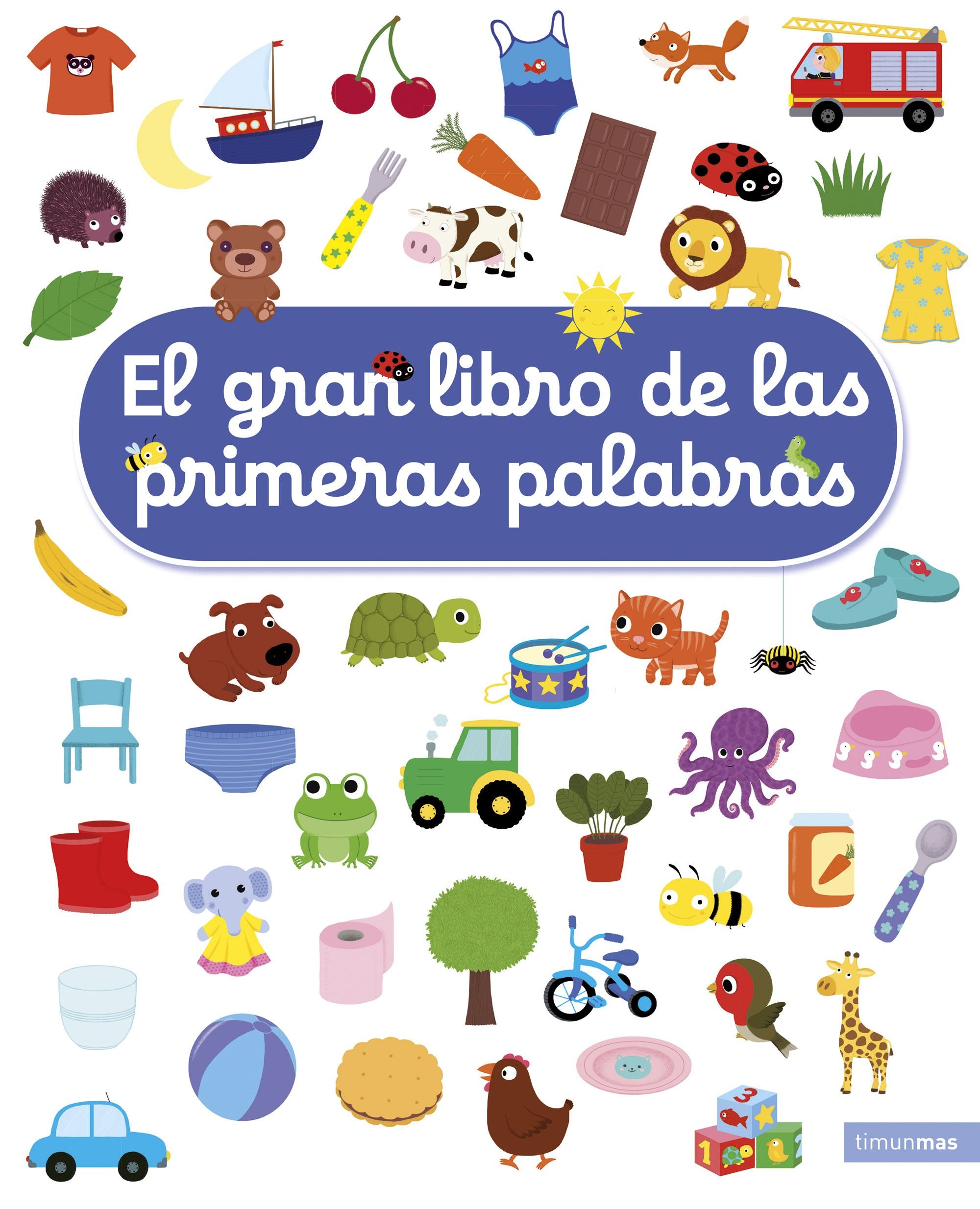 El gran libro de las primeras palabras. Nathalie Choux (Timun Mas Infantil) 9788408207870 Imagen principal del producto