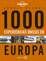 1000 experiencias únicas - Europa. AA. VV. (GeoPlaneta) 9788408223214