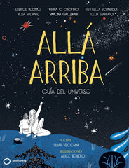 Allá arriba: Guía del universo. AA. VV. (GeoPlaneta) 9788408223429