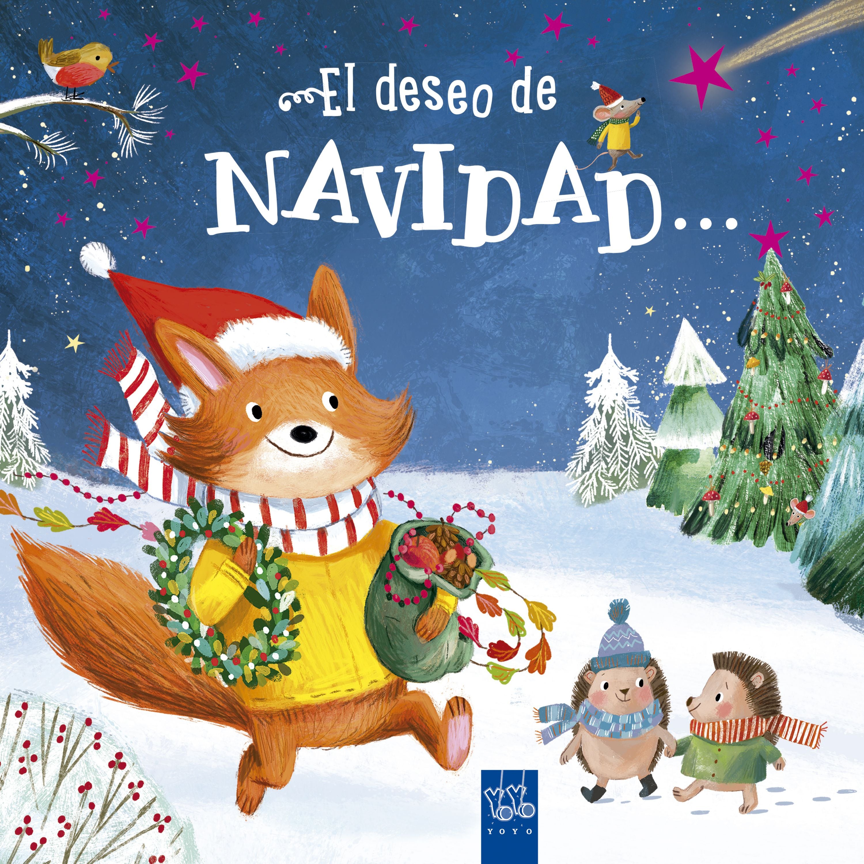 El deseo de Navidad... ¡es celebrarlo con mis amigos!. YOYO (Yoyo) 9788408290827
