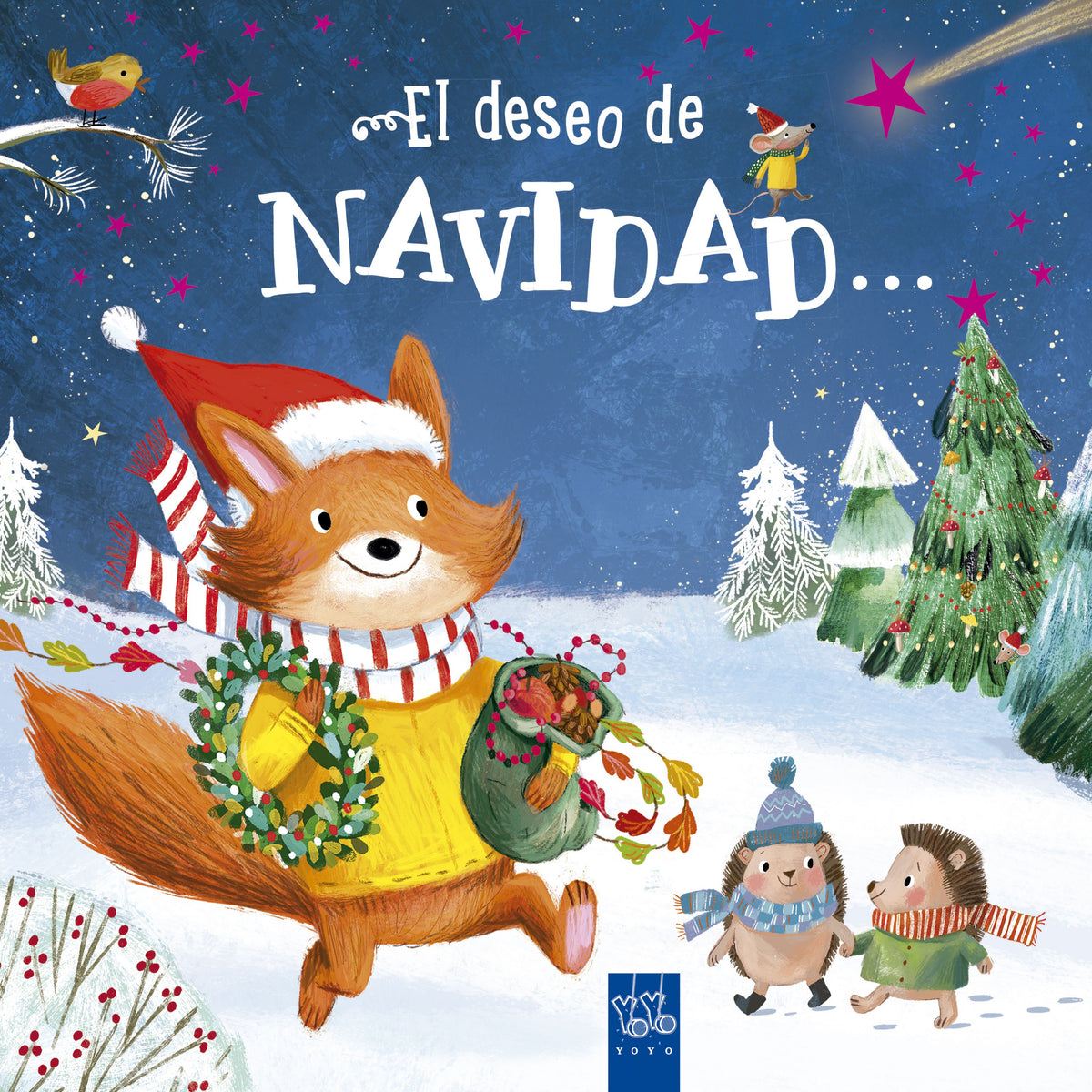 El deseo de Navidad... ¡es celebrarlo con mis amigos!. YOYO (Yoyo) 9788408290827