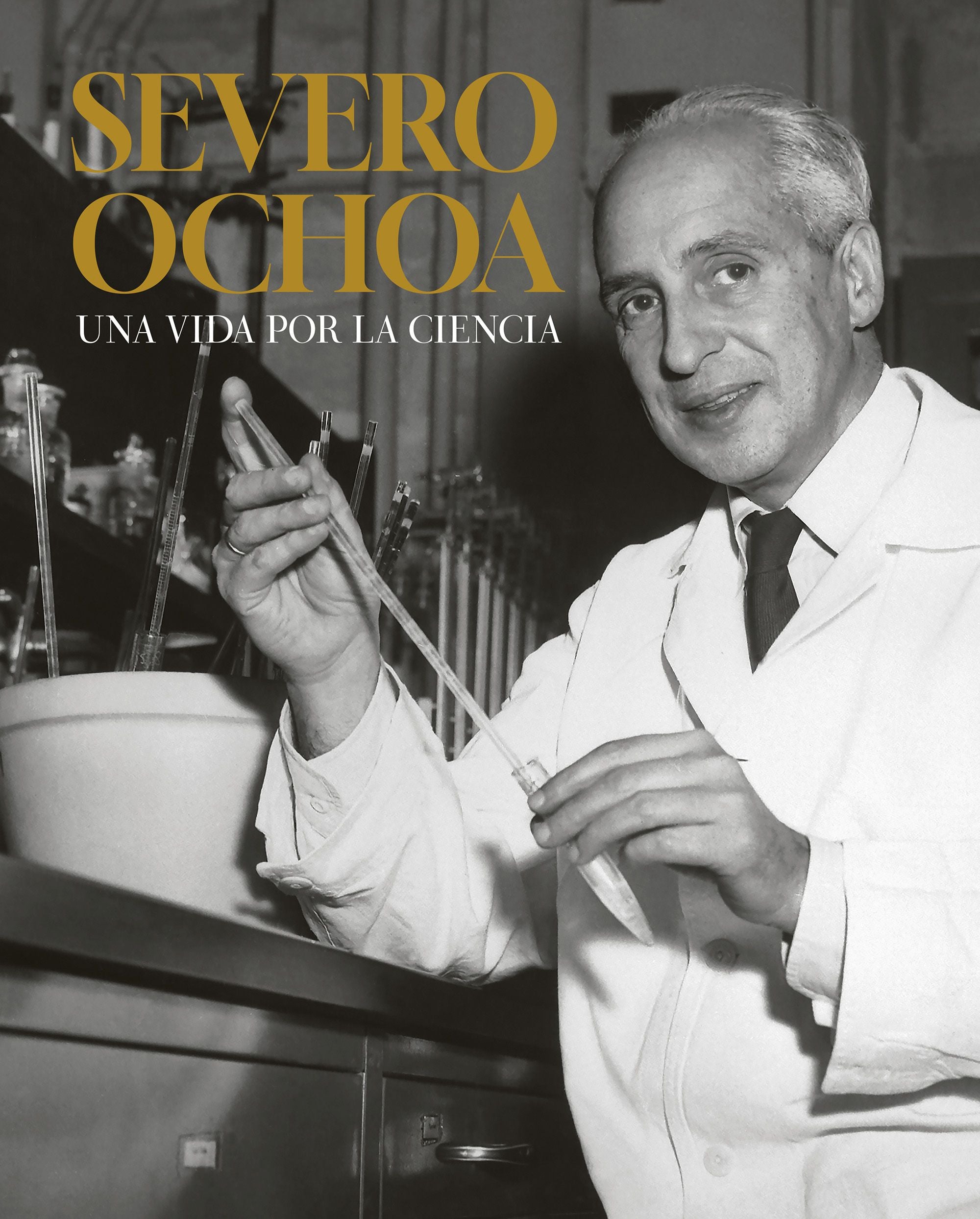 Severo Ochoa. Una vida por la ciencia. Varios Autores (GeoPlaneta) 9788408294788 Imagen principal del producto