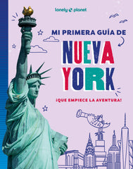 Mi primera guía de Nueva York. AA. VV. (GeoPlaneta) 9788408296027