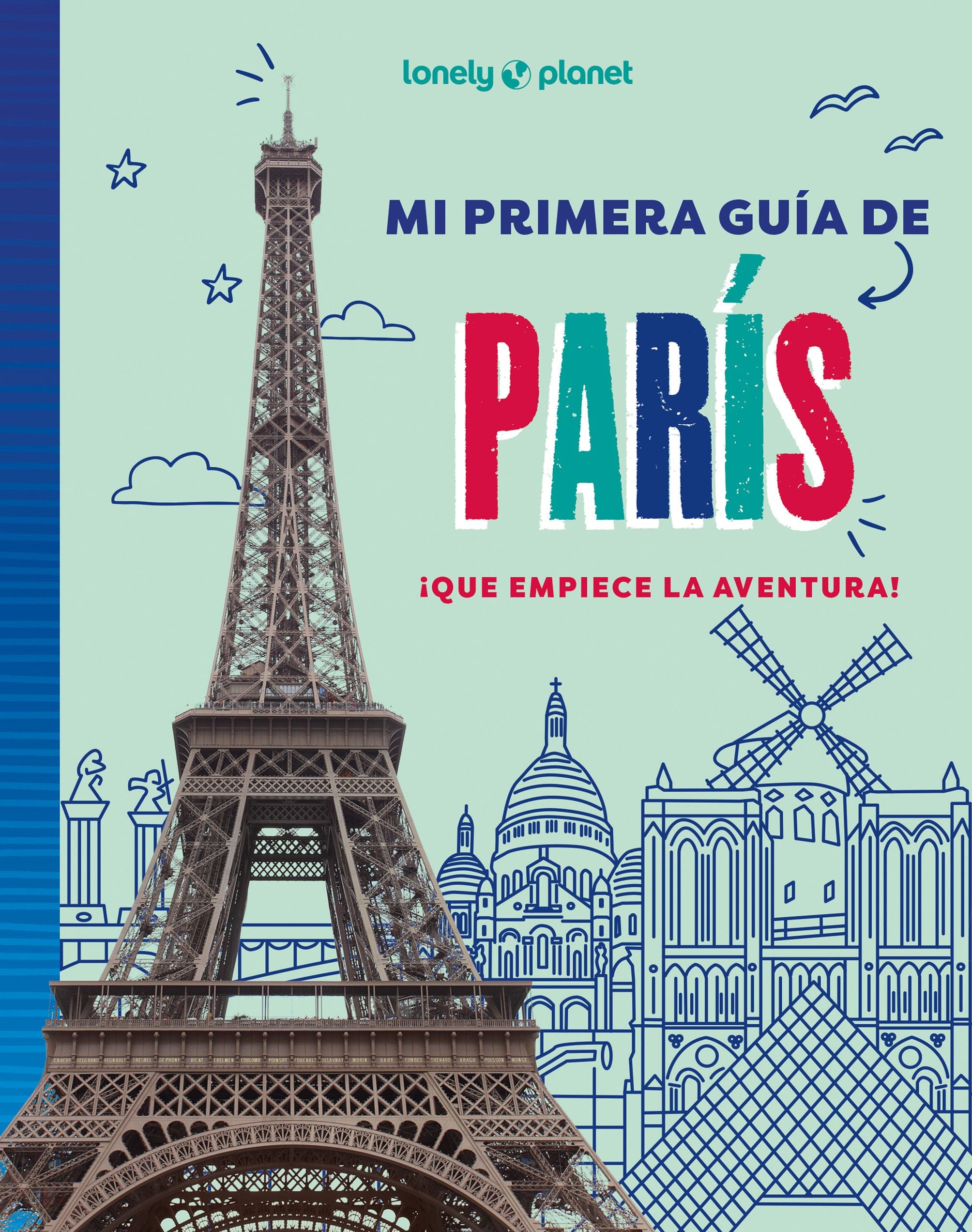 Mi primera guía de París. AA. VV. (GeoPlaneta) 9788408296058