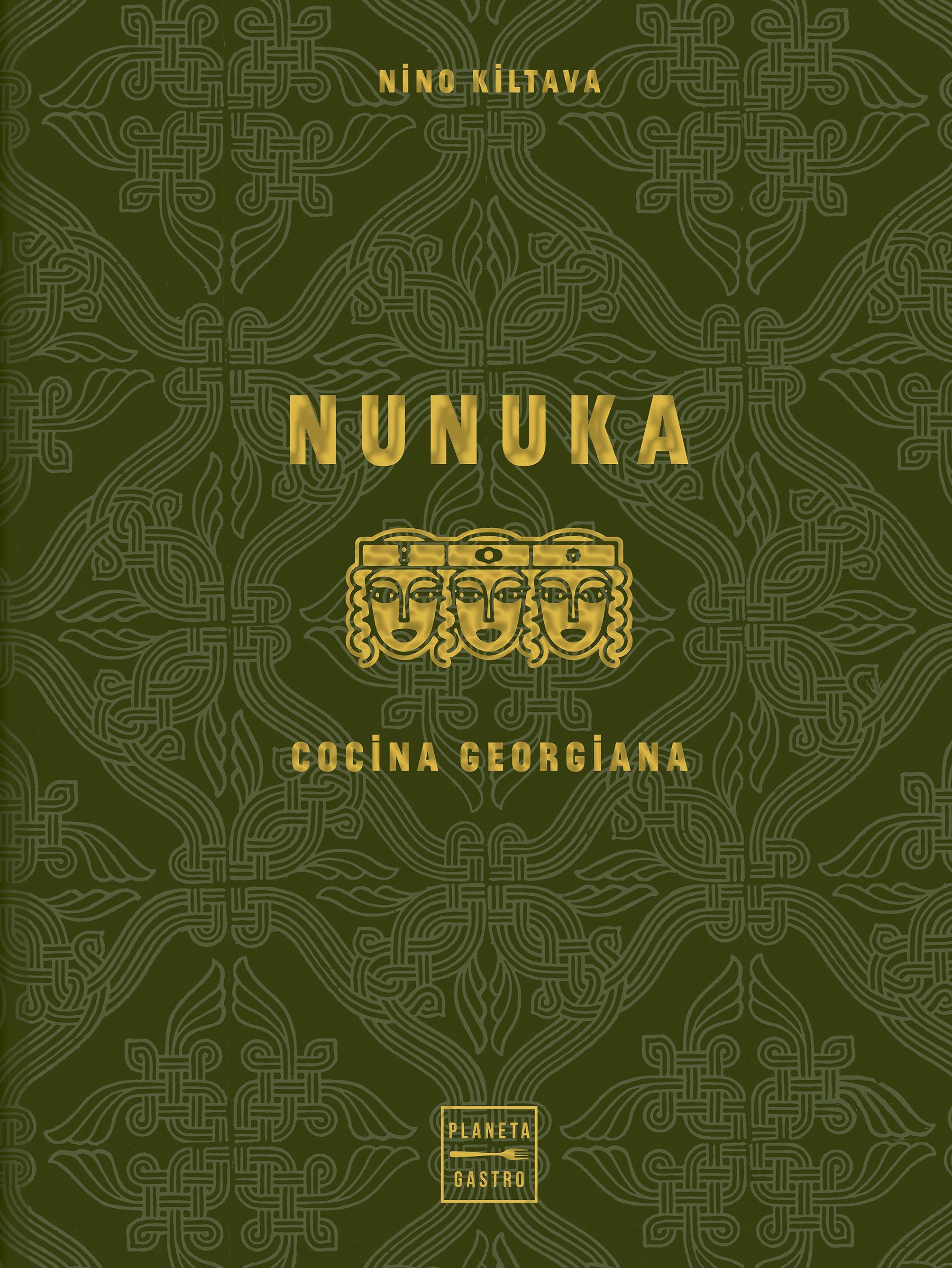 Nunuka. Cocina georgiana. Noelia Jiménez (Planeta Gastro) 9788408299691