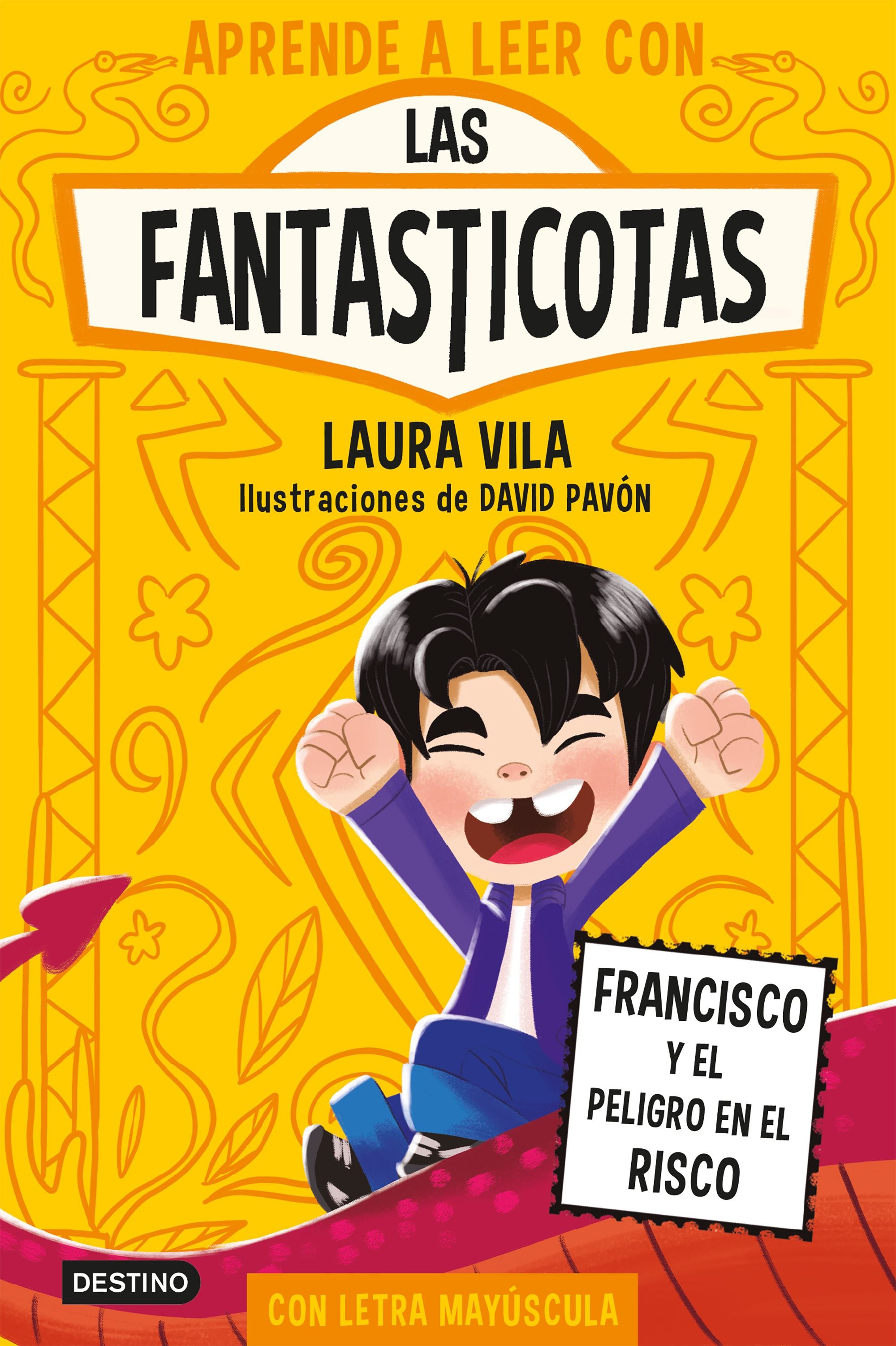 Aprender a leer con Las Fantasticotas 14. Francisco y el peligro en el risco: En letra MAYÚSCULA para aprender a leer (Libros para niños a partir de 5 años). Laura Vila (Destino Infantil & Juvenil) 9788408312741 Imagen principal del producto