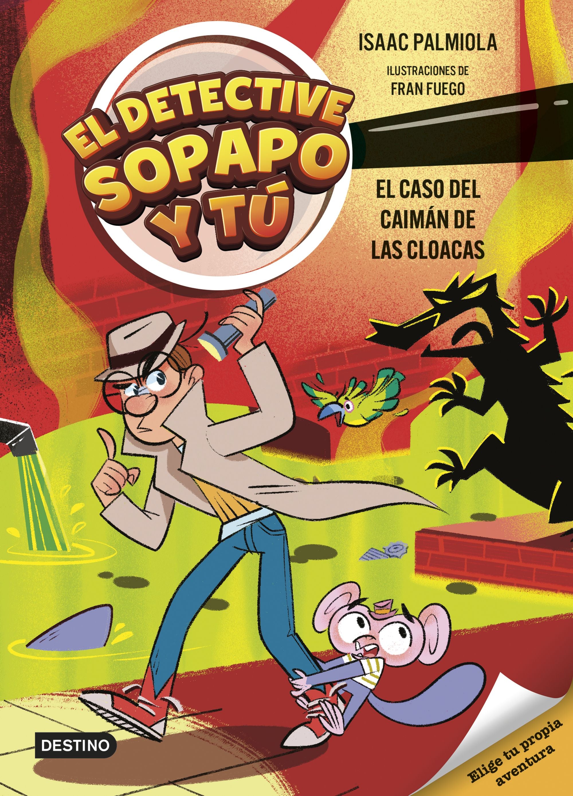 El detective Sopapo y tú 5. El caso del caimán de las cloacas. Isaac Palmiola (Destino Infantil & Juvenil) 9788408313427 Imagen principal del producto