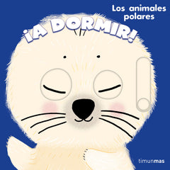 ¡A dormir! Los animales polares. Charlotte Roederer (Timun Mas Infantil) 9788408288664