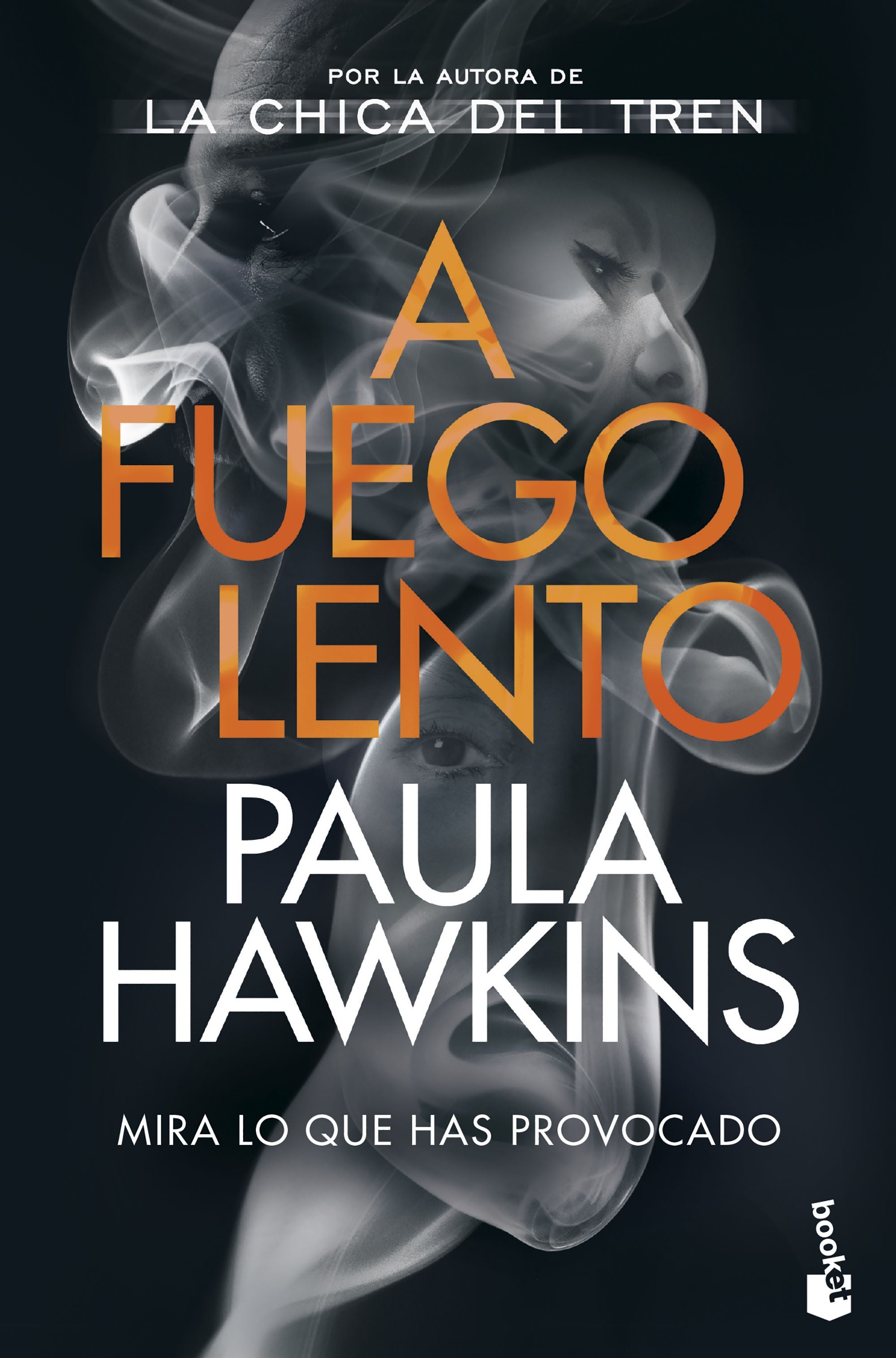 A fuego lento. Paula Hawkins (Booket) 9788408260721