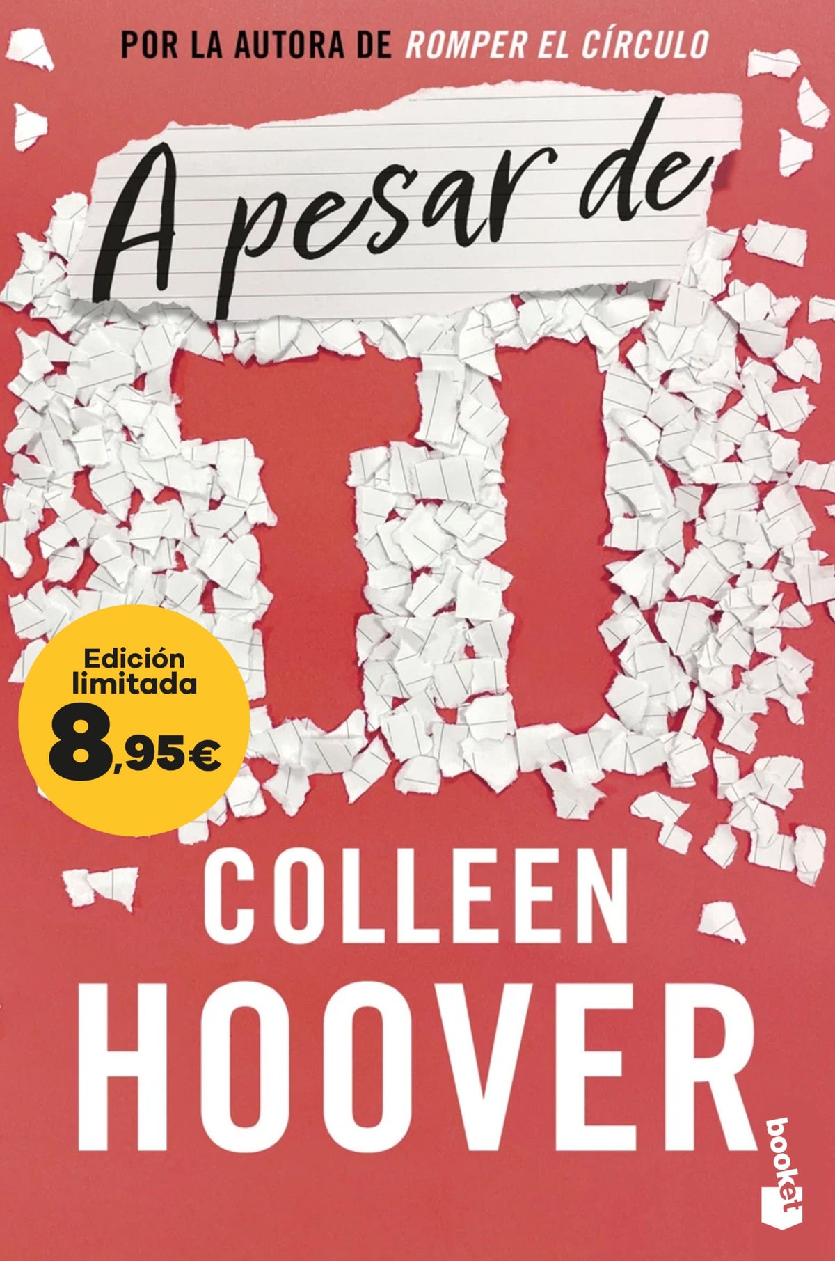 A pesar de ti: Edición limitada a precio especial. Colleen Hoover (Booket) 9788408297659
