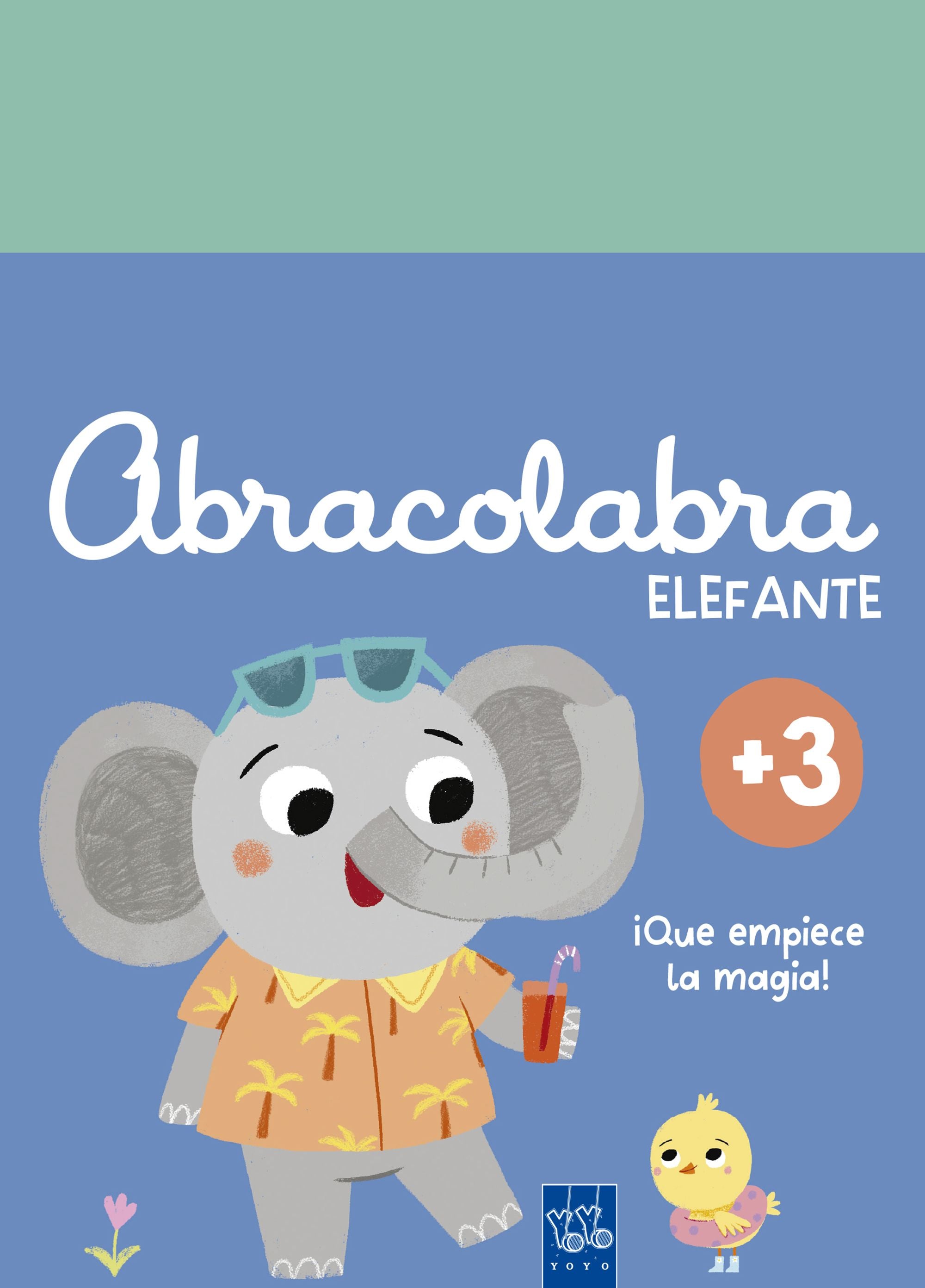 Abracolabra. Elefante. YOYO (Yoyo) 9788408312178