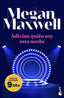 Adivina quién soy esta noche: Edición limitada a precio especial. Megan Maxwell (Booket) 9788408314189