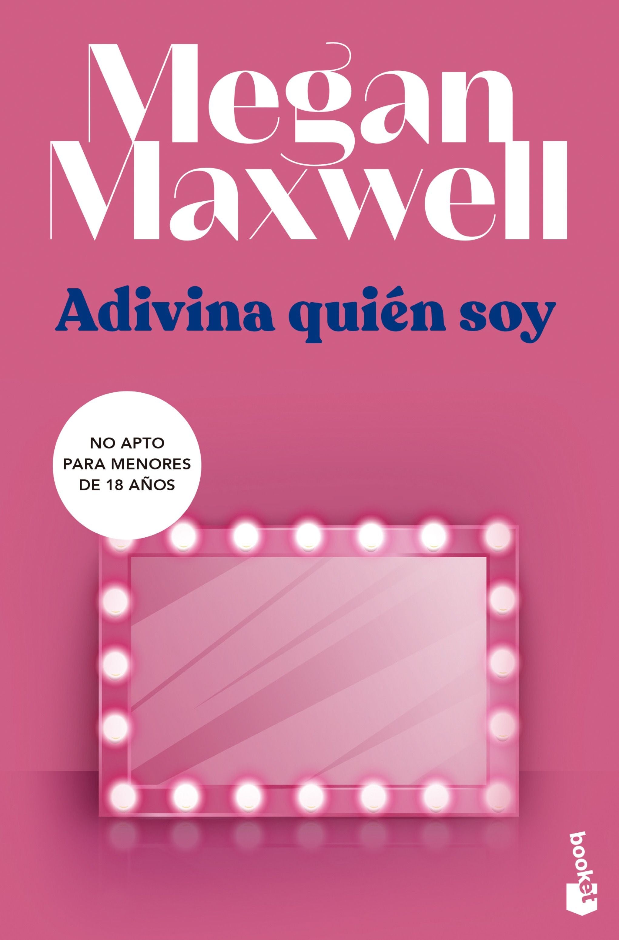 Adivina quién soy: Serie Adivina quién soy 1. Megan Maxwell (Booket) 9788408249504
