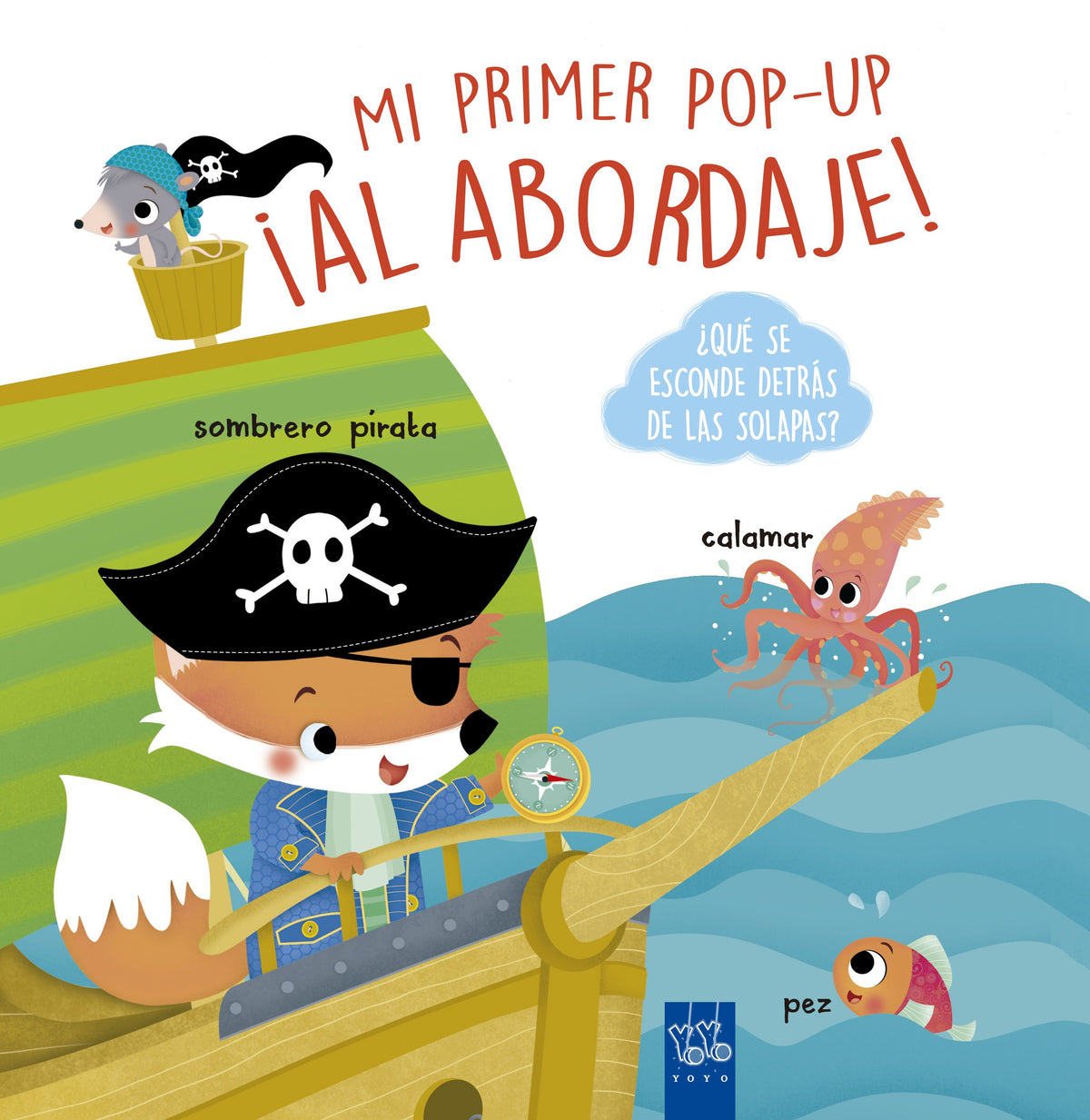 ¡Al abordaje!. YOYO (Yoyo) 9788408210917