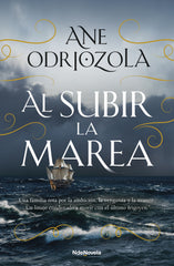 Al subir la marea. Ane Odriozola (NdeNovela) 9788410140356