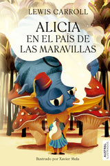 Alicia en el país de las maravillas. Lewis Carroll (Austral) 9788408277163