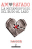 Amoratado: Metamorfosis del nudo al lazo. David Martínez Álvarez. Rayden (Crossbooks) 9788408253662