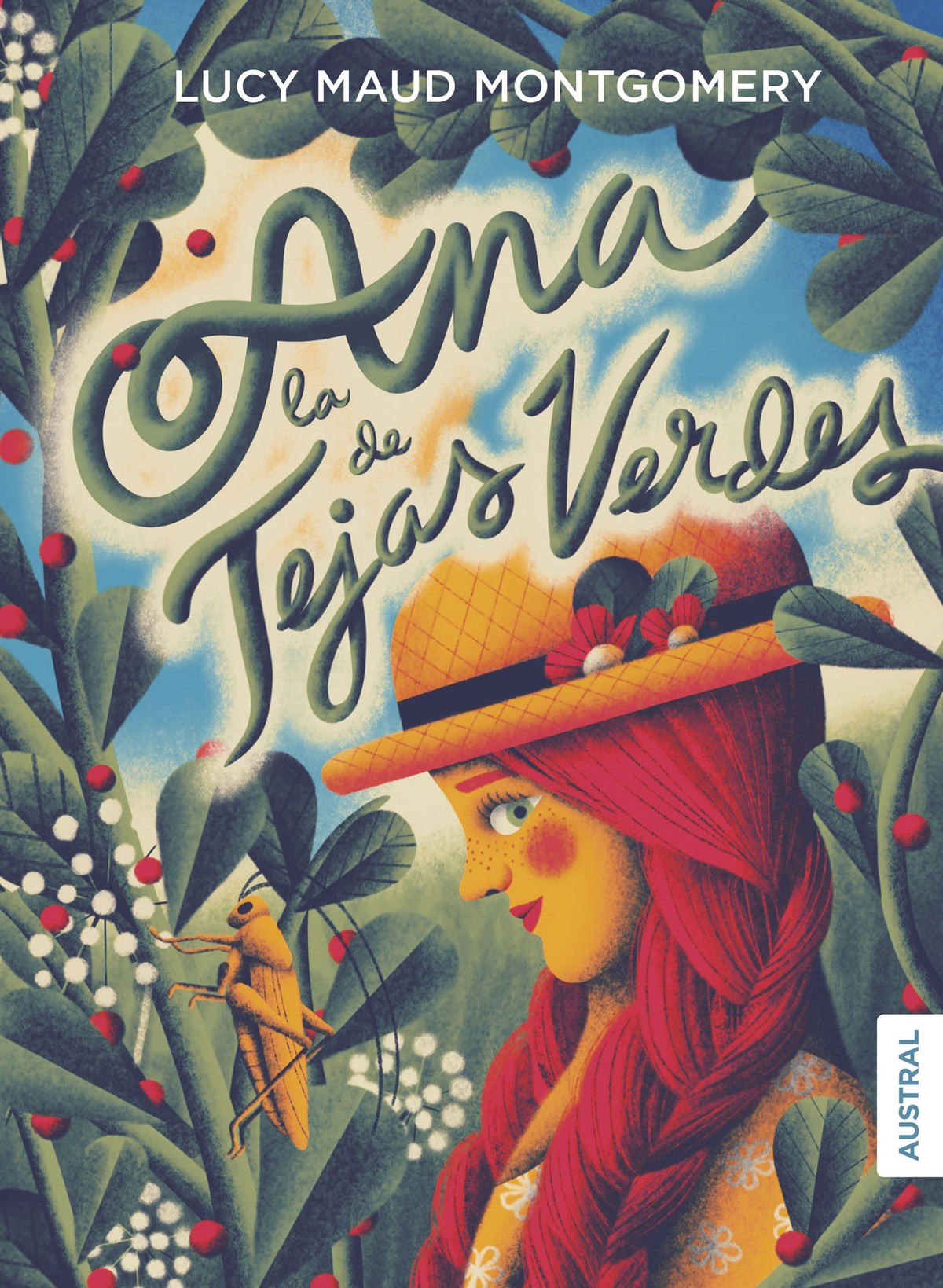 Ana, la de Tejas Verdes. Lucy Maud Montgomery (Austral) 9788408272373