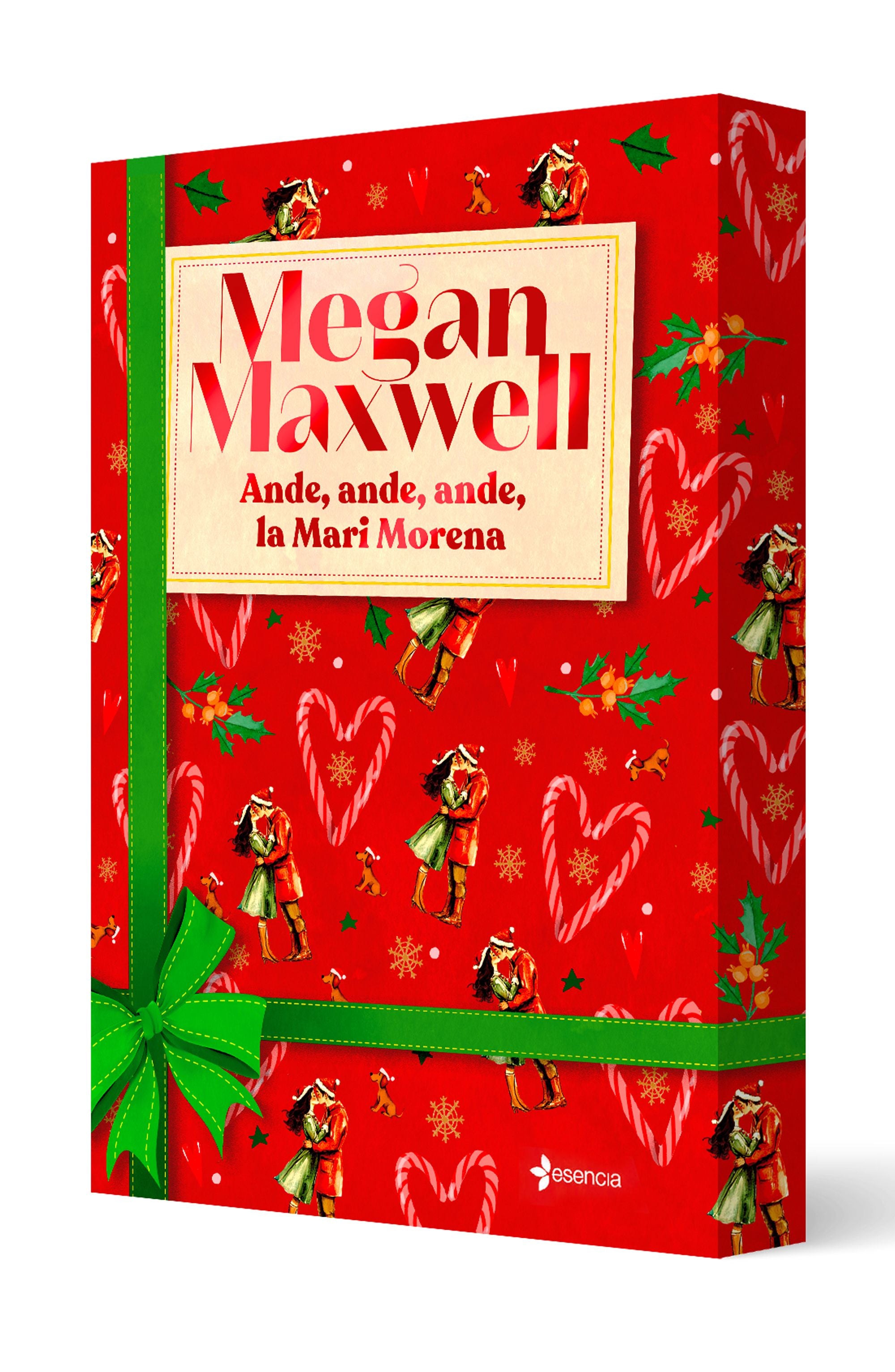 Ande, ande, ande, la Mari Morena. Megan Maxwell (Esencia) 9788408310709