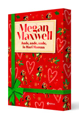 Ande, ande, ande, la Mari Morena. Megan Maxwell (Esencia) 9788408310709