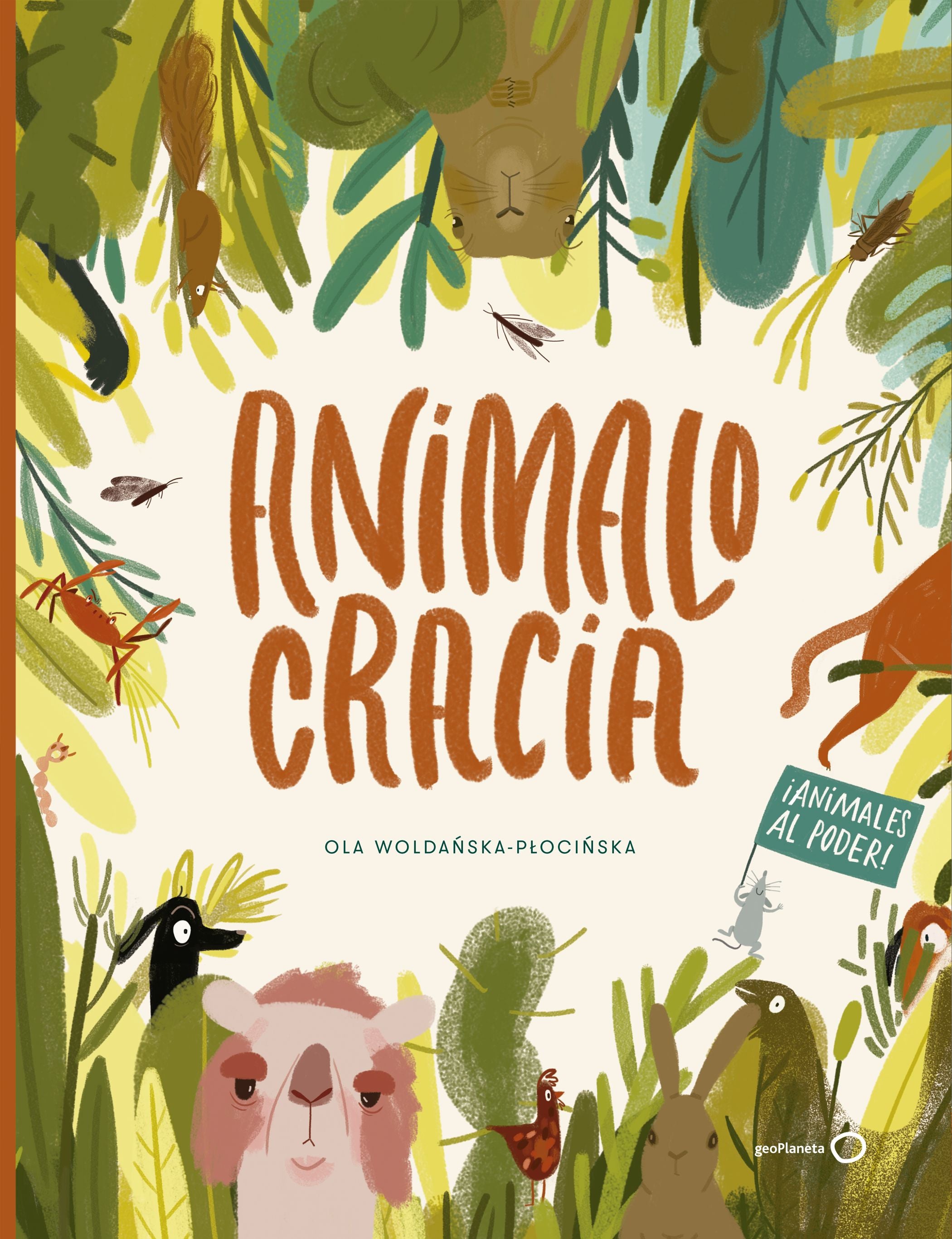 Animalocracia. Ola Woldanska-Plocinska (GeoPlaneta) 9788408216407 Imagen principal del producto
