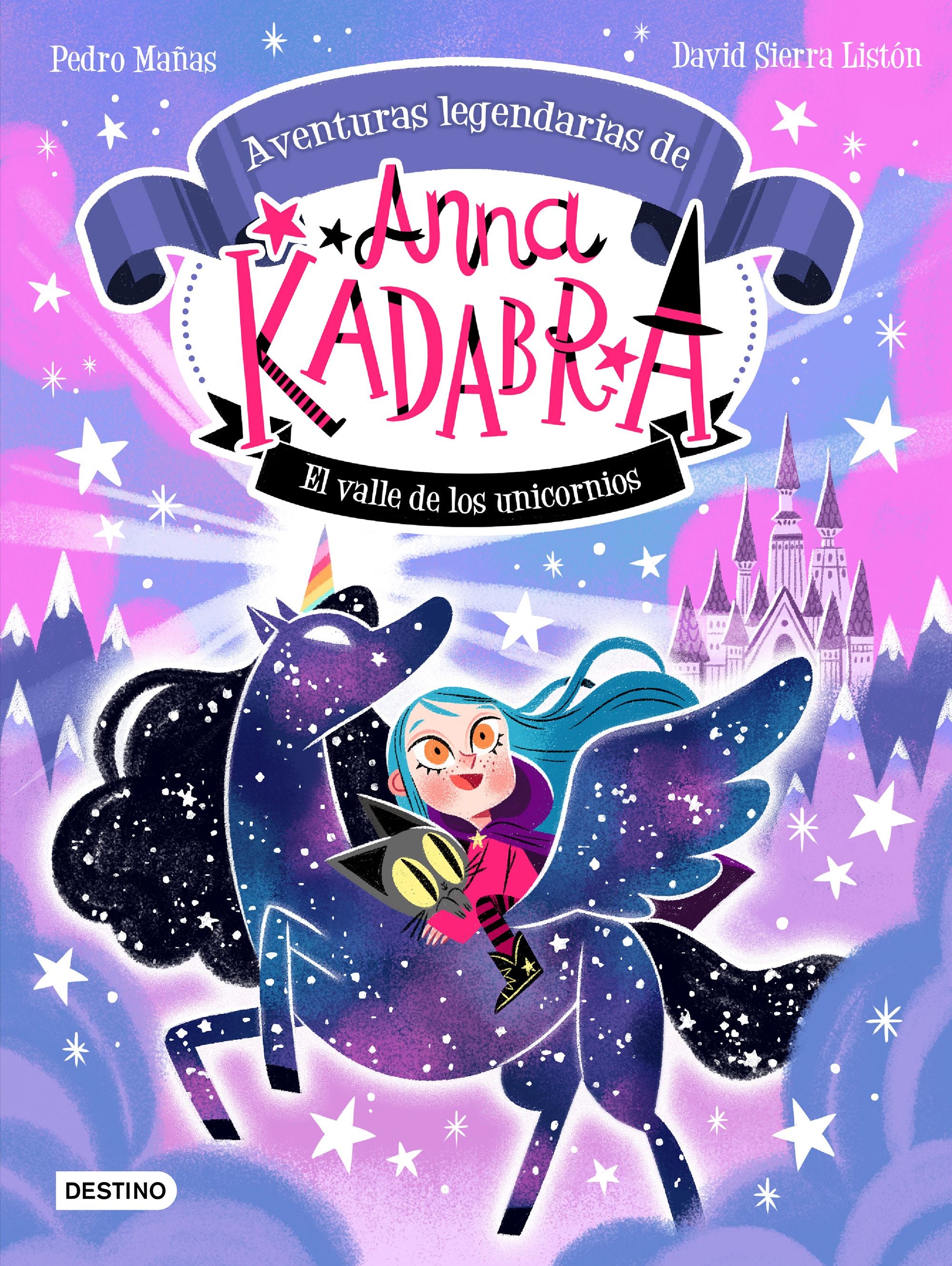 Anna Kadabra. Aventuras legendarias 1. El Valle de los Unicornios. Pedro Mañas (Destino Infantil & Juvenil) 9788408260158 Imagen principal del producto
