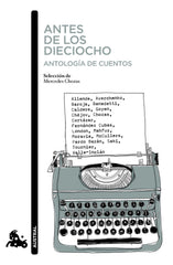 Antes de los dieciocho. Antología de cuentos. AA. VV. (Austral) 9788408244394