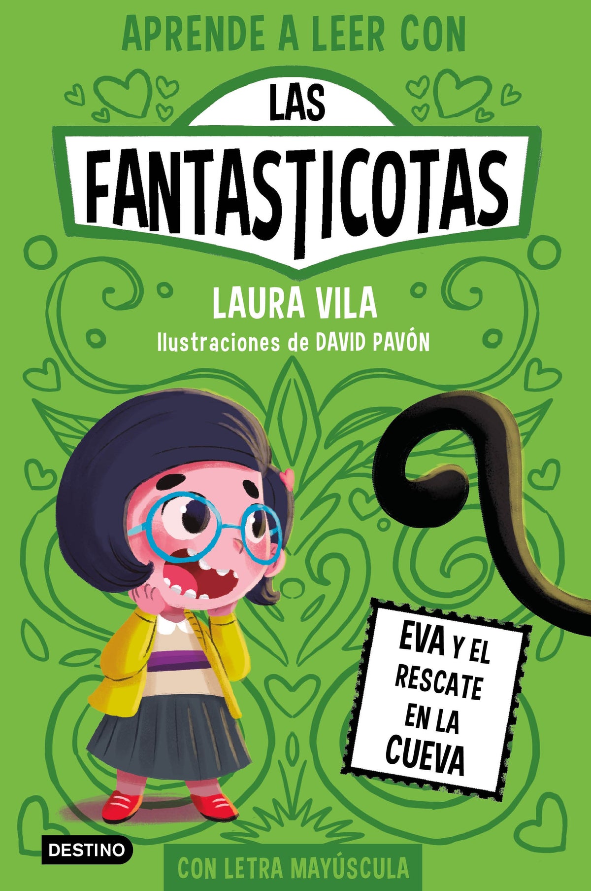 Aprender a leer con Las Fantasticotas 4. Eva y el rescate en la cueva: En letra MAYÚSCULA para aprender a leer (Libros para niños a partir de 5 años). Laura Vila (Destino Infantil & Juvenil) 9788408273080