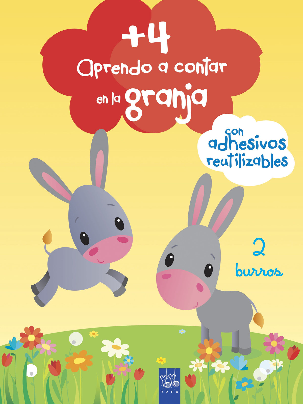 Aprendo a contar en la granja +4: 2 Burros. Con adhesivos reutilizables
