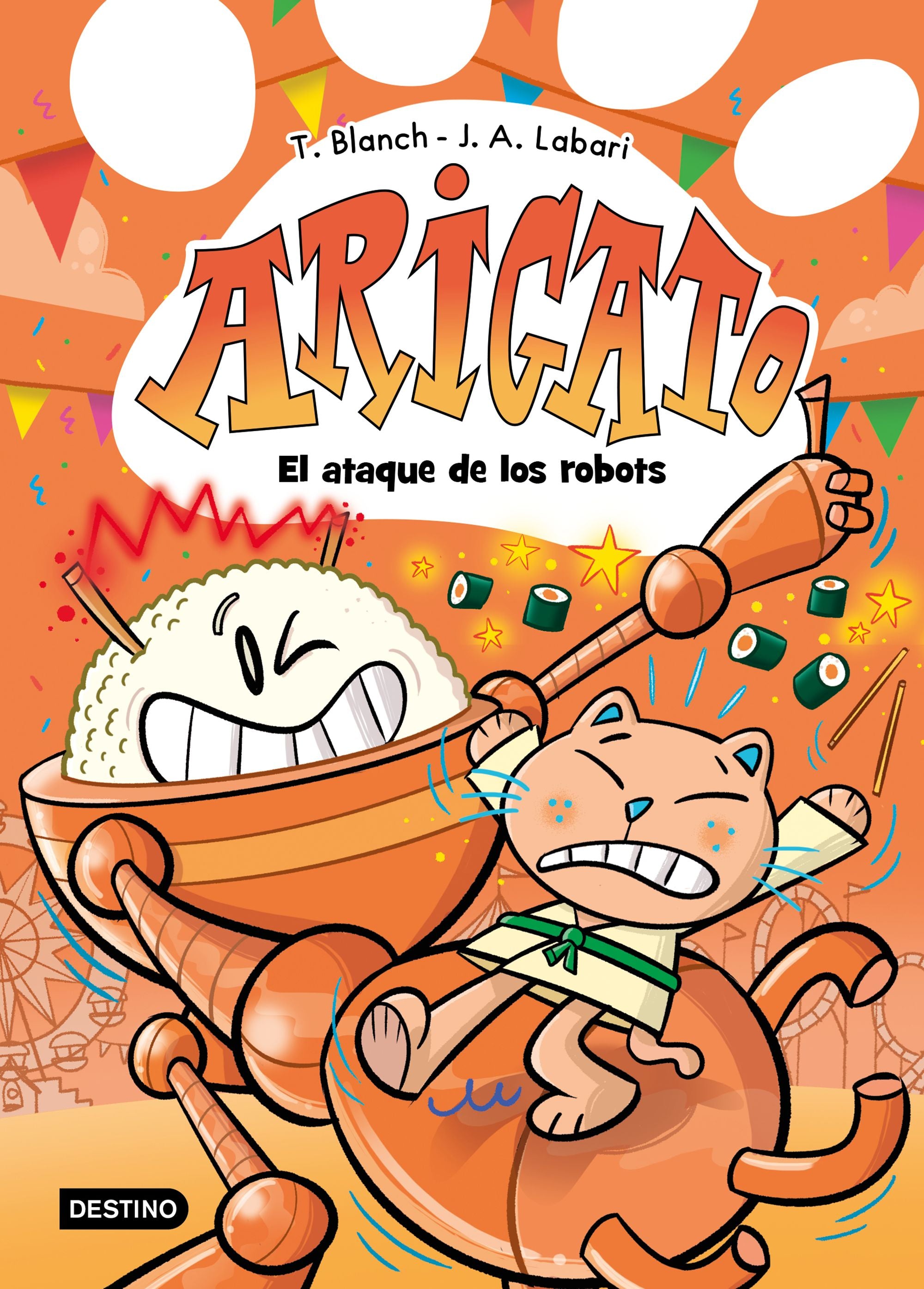 Arigato 6. El ataque de los robots. Teresa Blanch (Destino Infantil & Juvenil) 9788408308737
