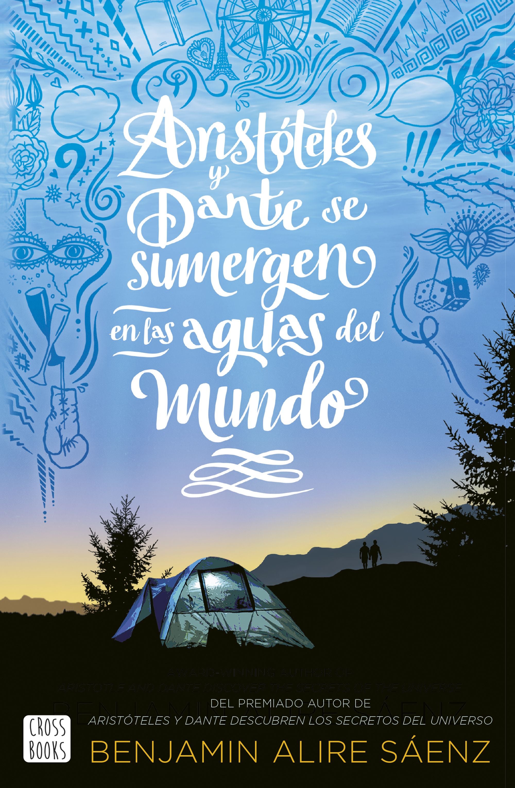 Aristóteles y Dante se sumergen en las aguas del mundo. Benjamin Alire Saenz (Crossbooks) 9788408250821 Imagen principal del producto