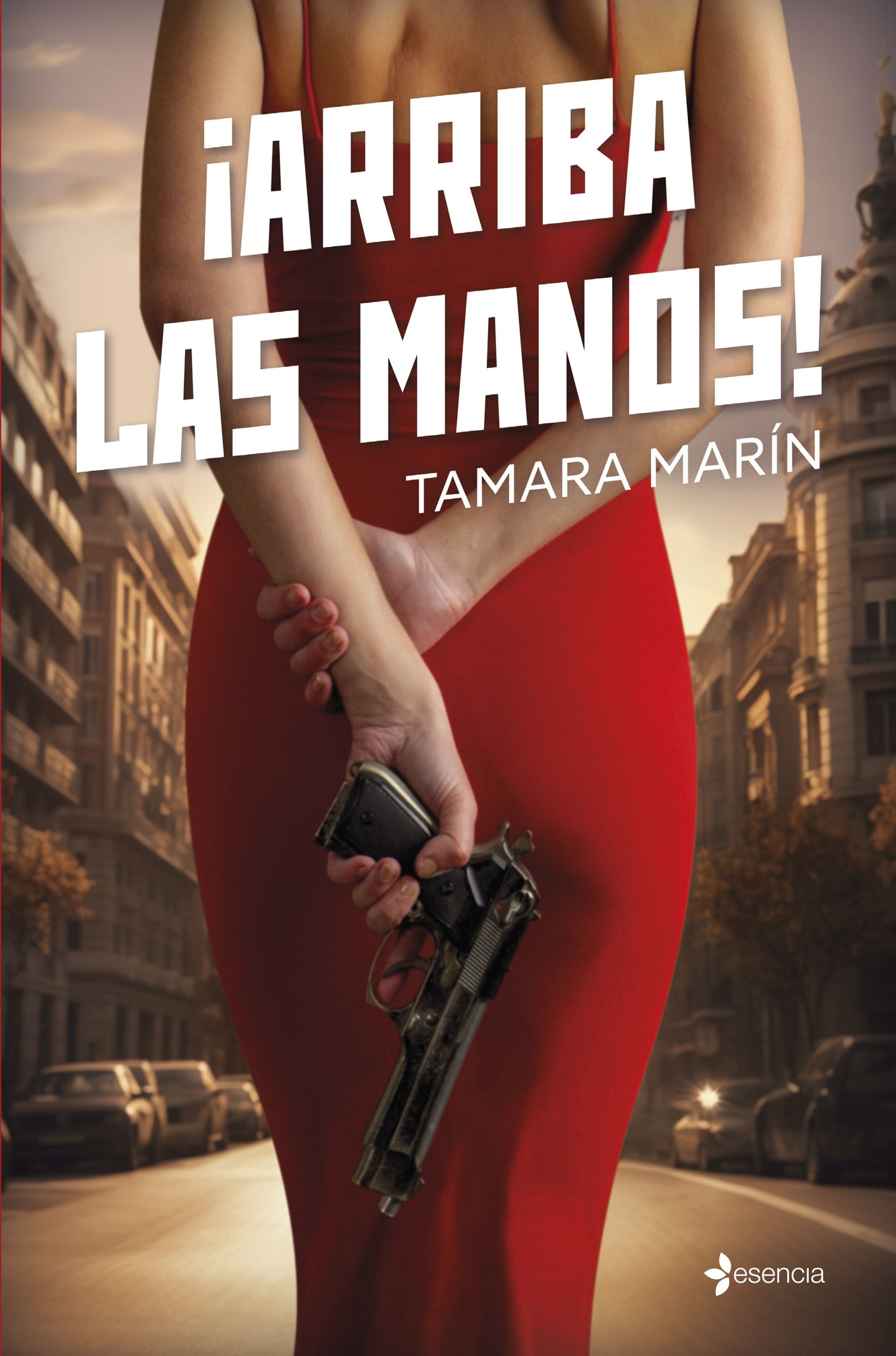 ¡Arriba las manos!. Tamara Marín (Esencia) 9788408280262 Imagen principal del producto