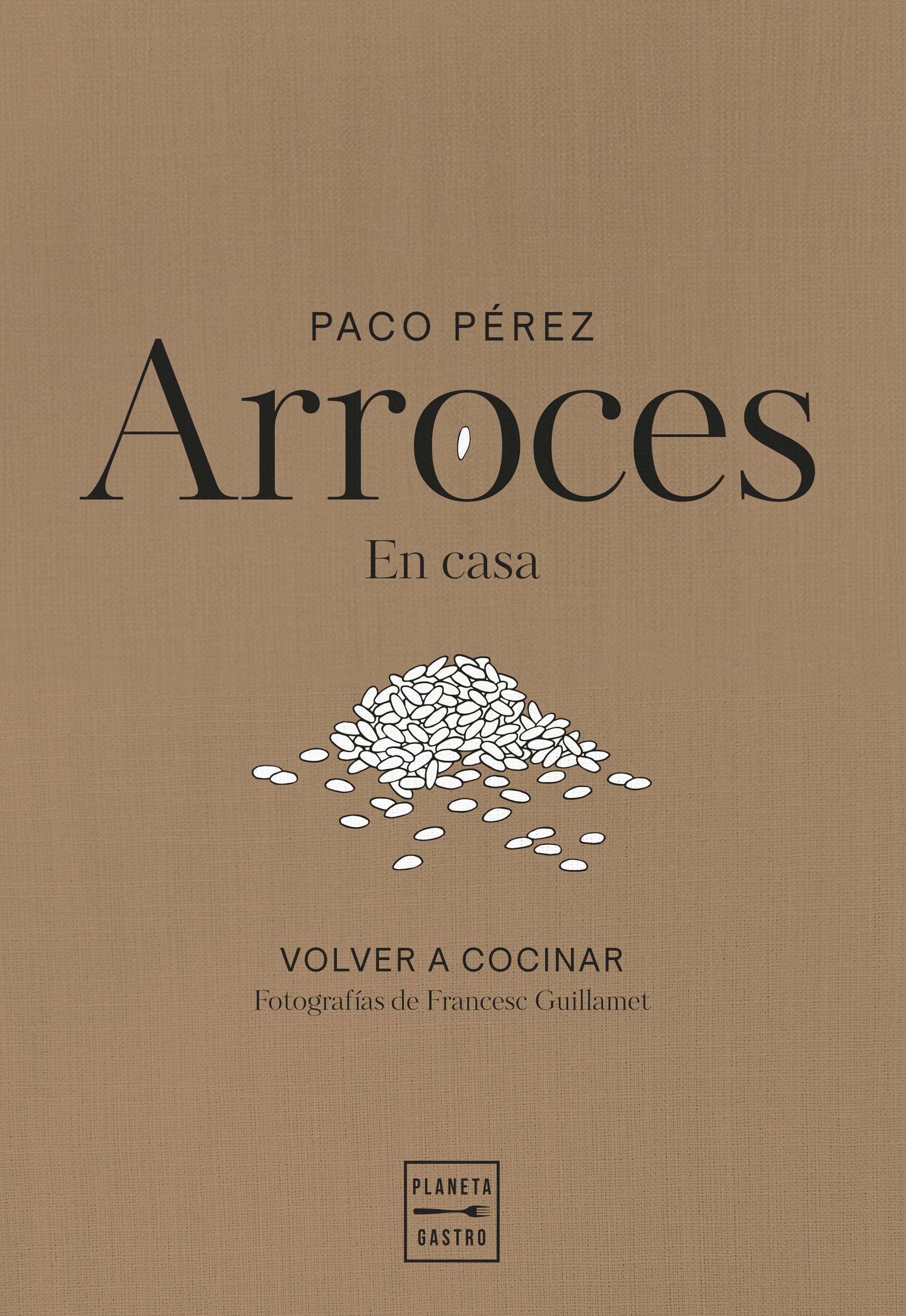 Arroces. Paco Pérez (Planeta Gastro) 9788408311102 Imagen principal del producto