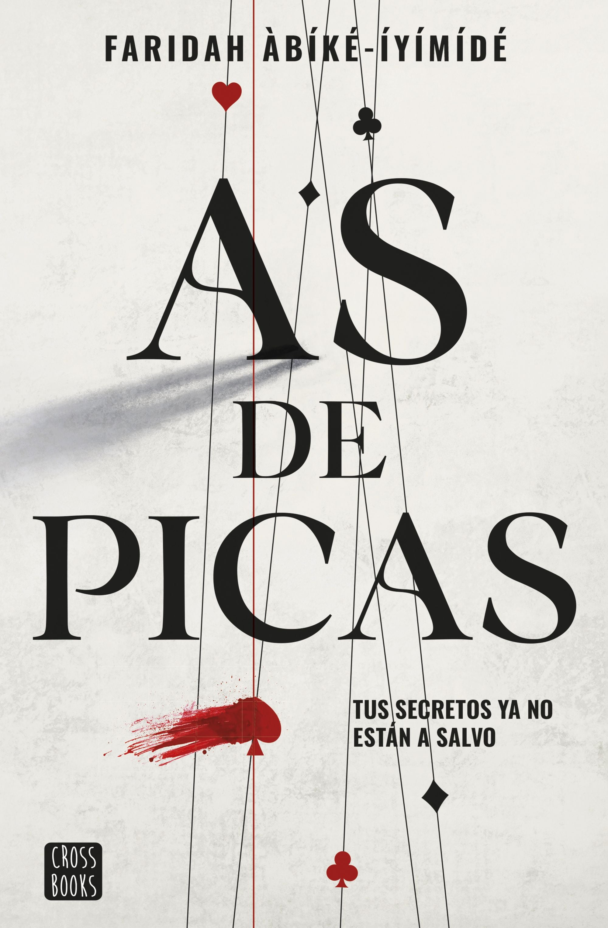 As de picas. Faridah Àbíké-Íyímídé (Crossbooks) 9788408260516 Imagen principal del producto