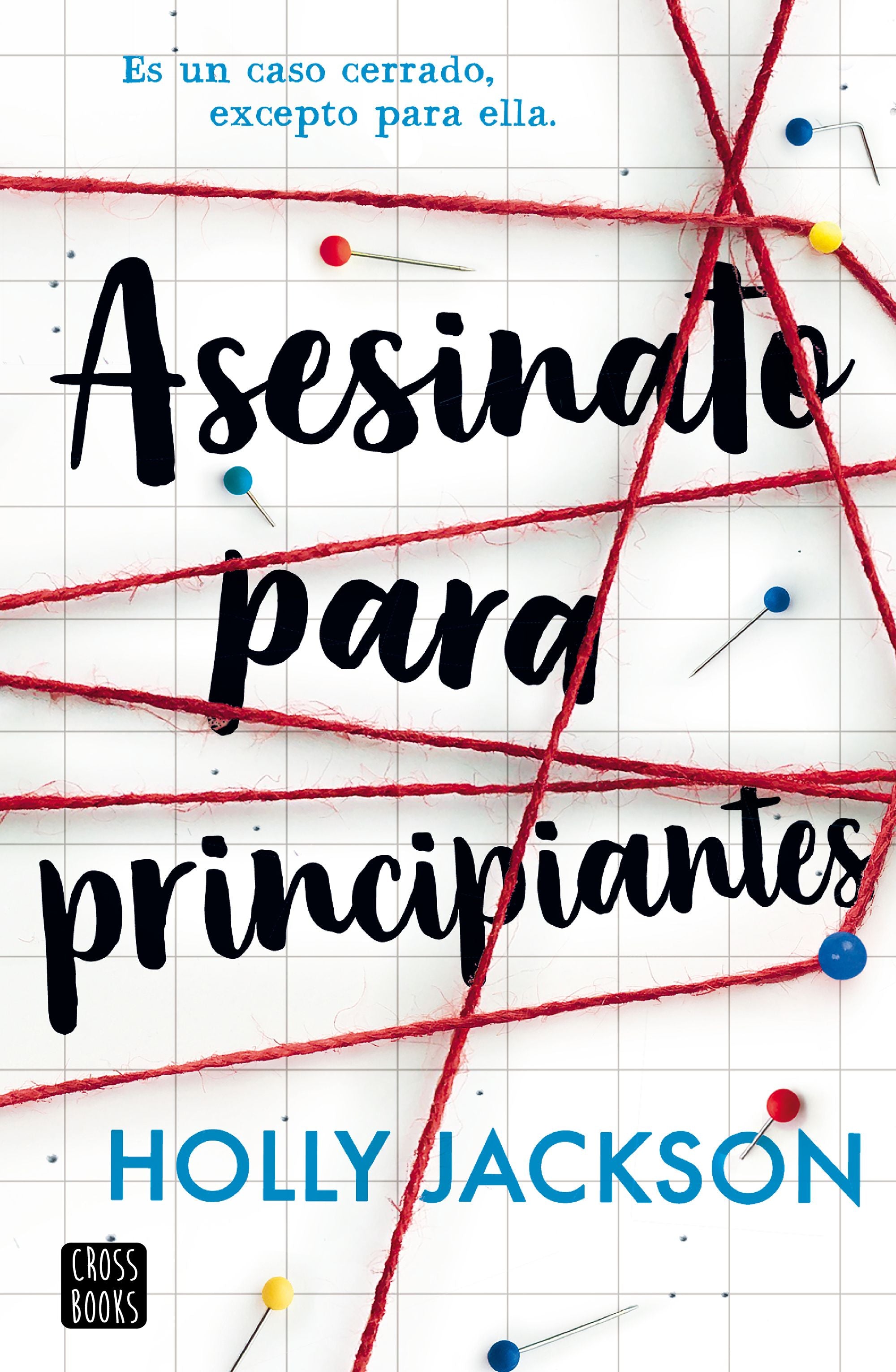 Asesinato para principiantes. Holly Jackson (Crossbooks) 9788408282587 Imagen principal del producto
