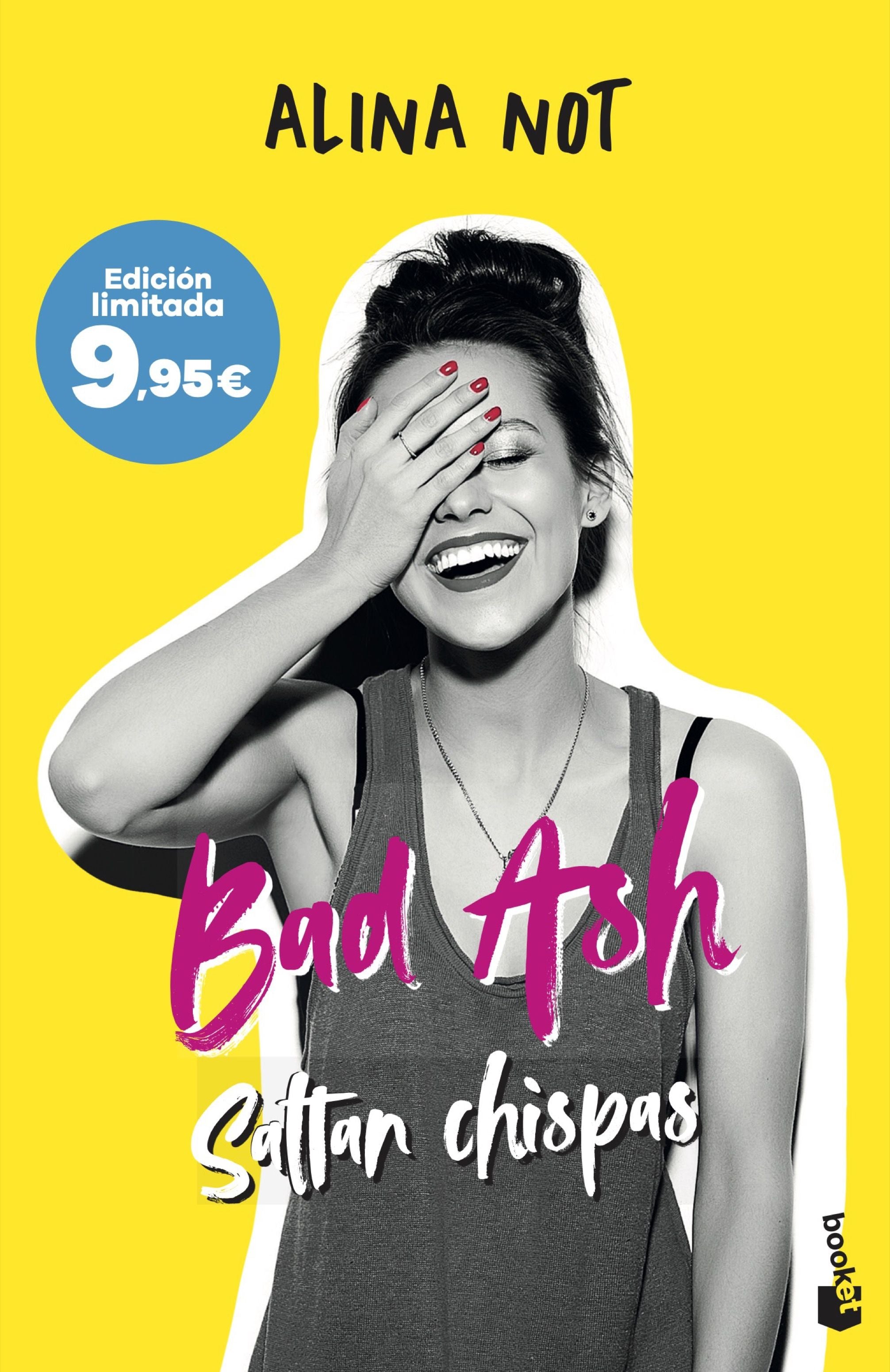 Bad ash 1. Saltan chispas: Edición limitada a precio especial. Alina Not (Booket) 9788408315681 Imagen principal del producto