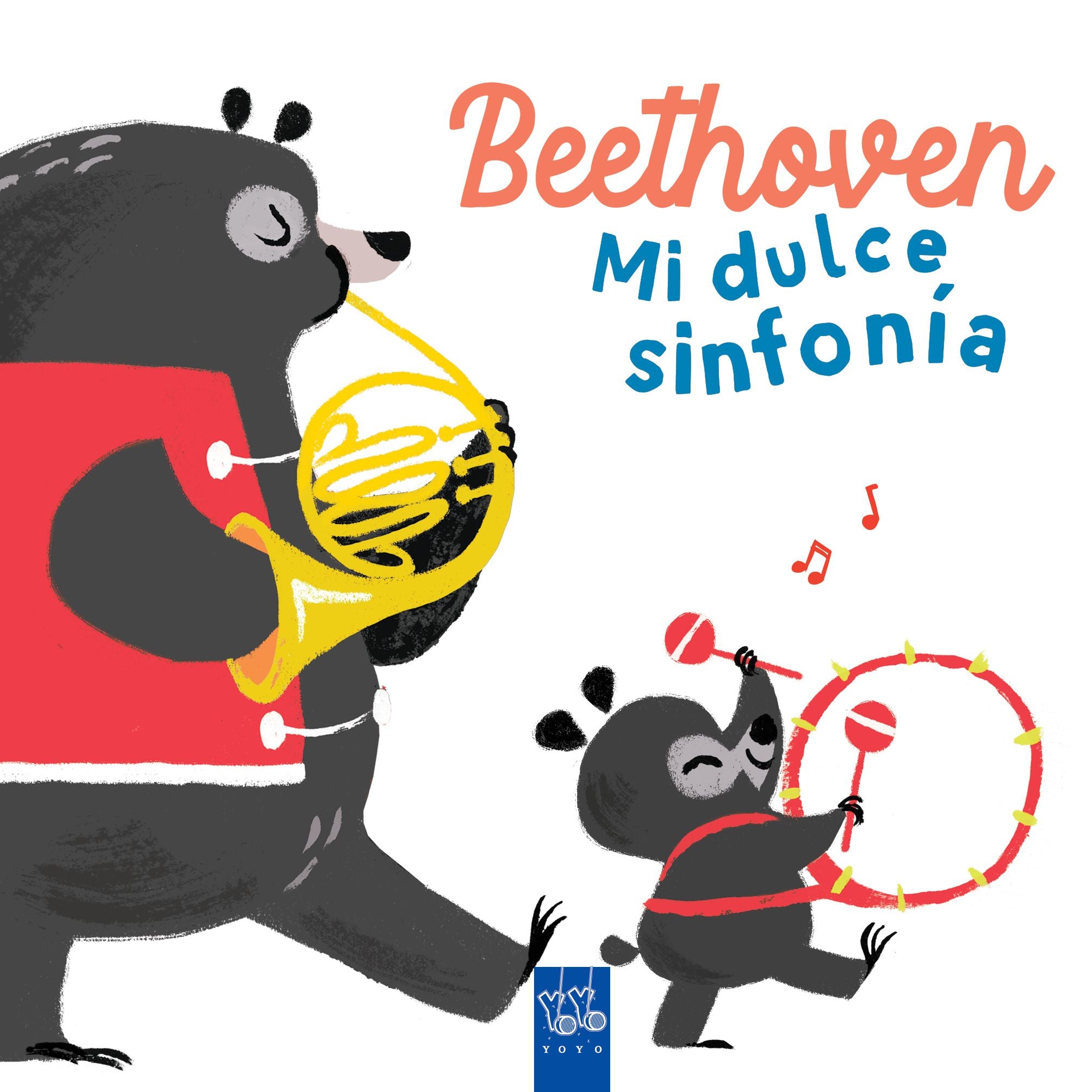 Beethoven. Mi dulce sinfonía. YOYO (Yoyo) 9788408285939 Imagen principal del producto