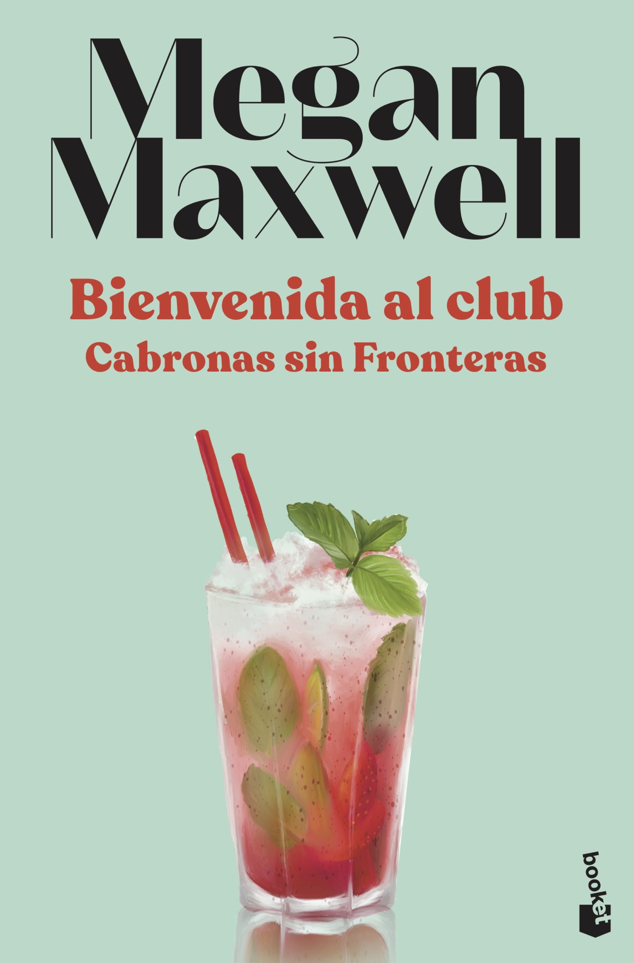 Bienvenida al club Cabronas sin Fronteras. Megan Maxwell (Booket) 9788408230557 Imagen principal del producto