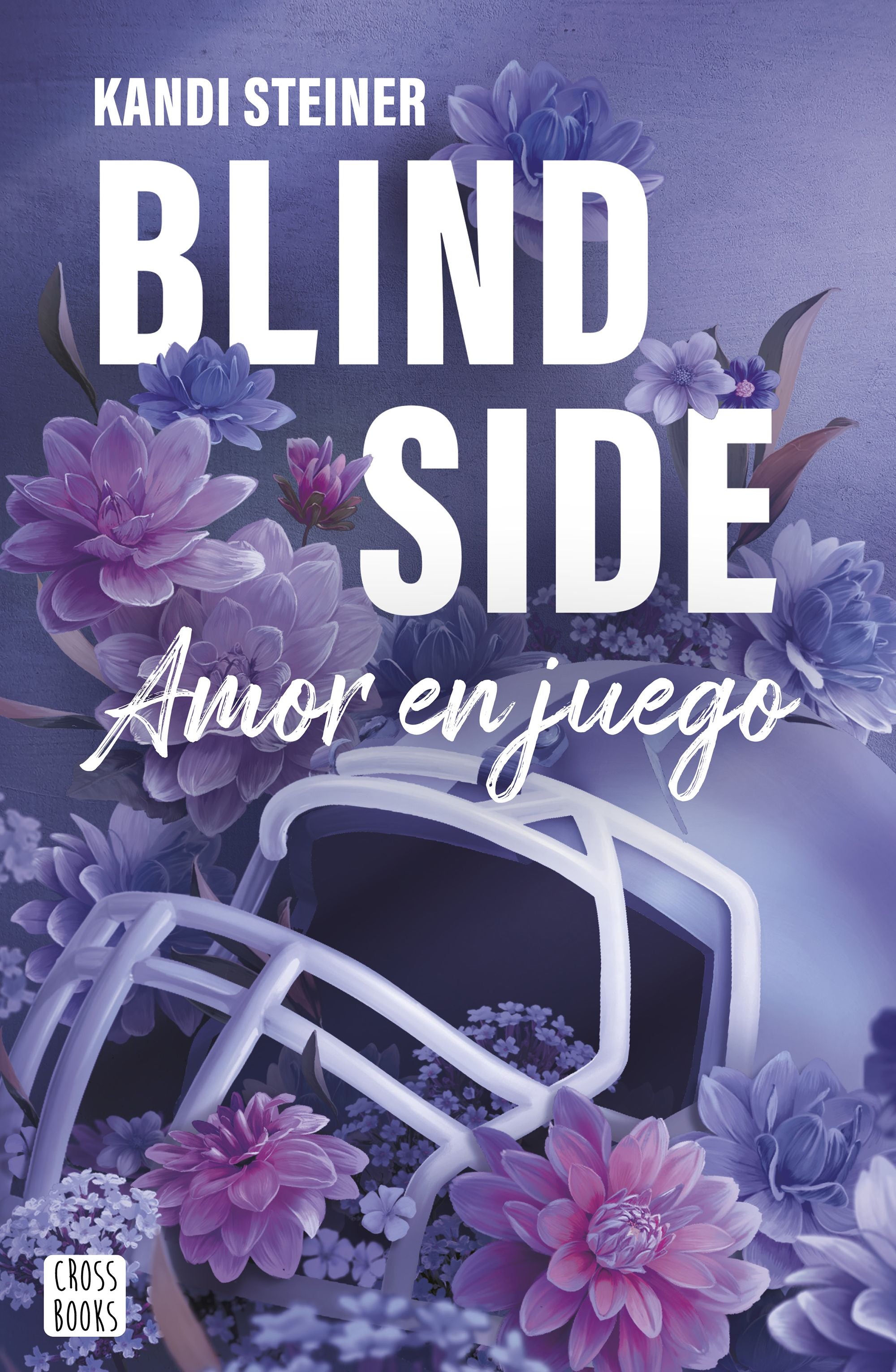 Blind Side: Amor en juego. Kandi Steiner (Crossbooks) 9788408300359 Imagen principal del producto