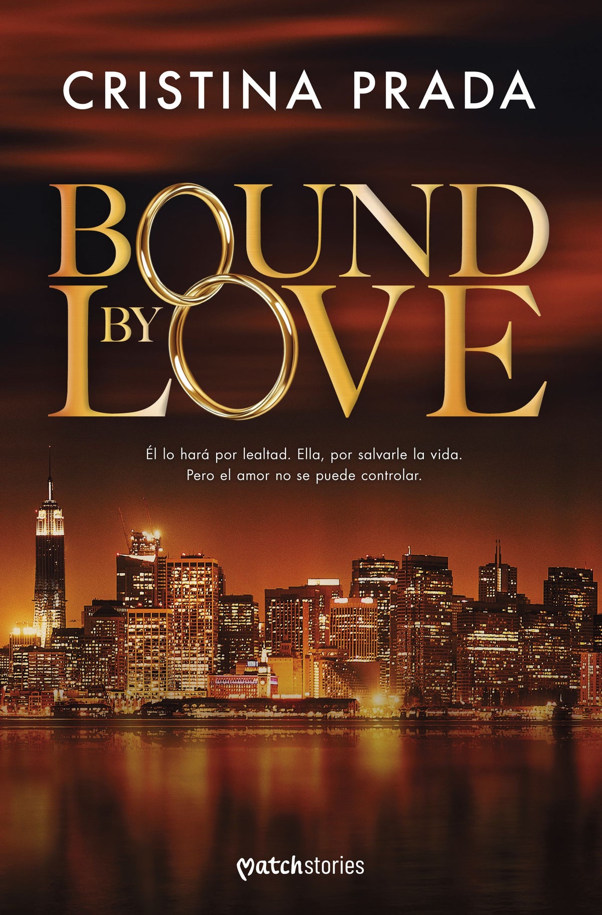 Bound by love. Cristina Prada (Esencia) 9788408303343