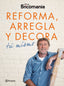 Bricomanía: Reforma, arregla y decora tú mismo