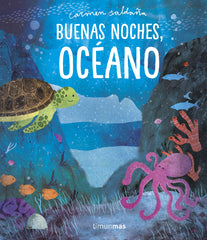 Buenas noches, océano. Carmen Saldaña (Timun Mas Infantil) 9788408218333