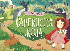 Caperucita roja. Cuento pop-up. Nadia Gunawan (Timun Mas Infantil) 9788408295969