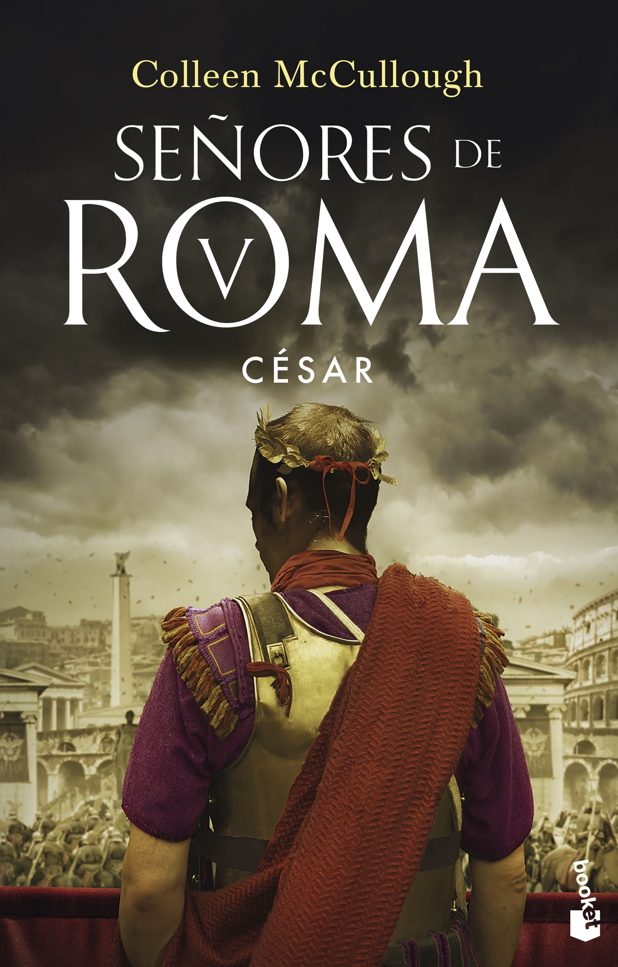 César: SEÑORES DE ROMA V. Colleen McCullough (Booket) 9788408253280 Imagen principal del producto