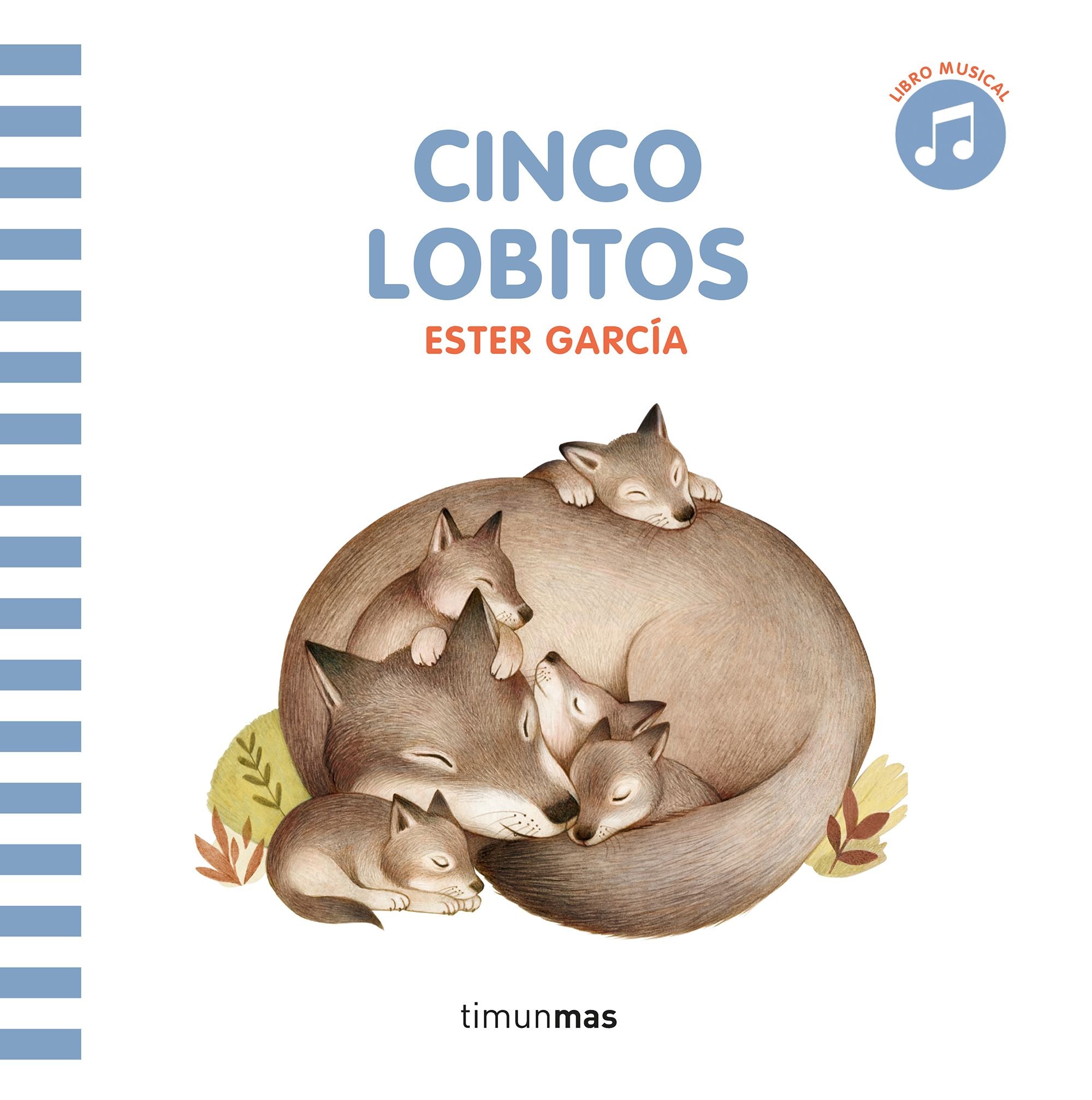 Cinco lobitos. Libro con sonido. Ester García (Timun Mas Infantil) 9788408297819 Imagen principal del producto