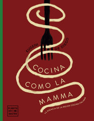 Cocina como la mamma. Eugeni de Diego (Planeta Gastro) 9788408281627