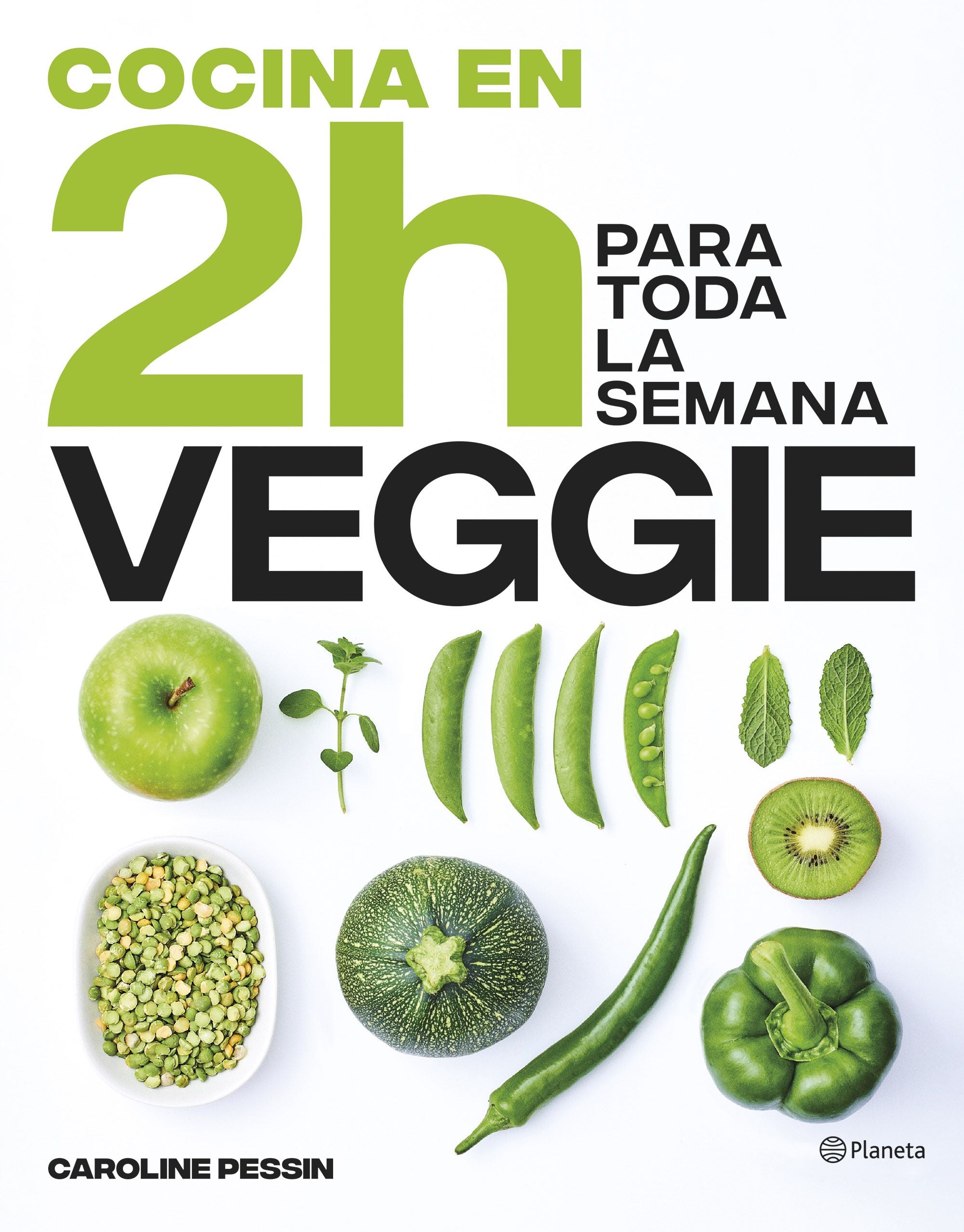Cocina veggie en 2 horas para toda la semana: El bestseller internacional del batch cooking. Caroline Pessin (Editorial Planeta) 9788408269441 Imagen principal del producto