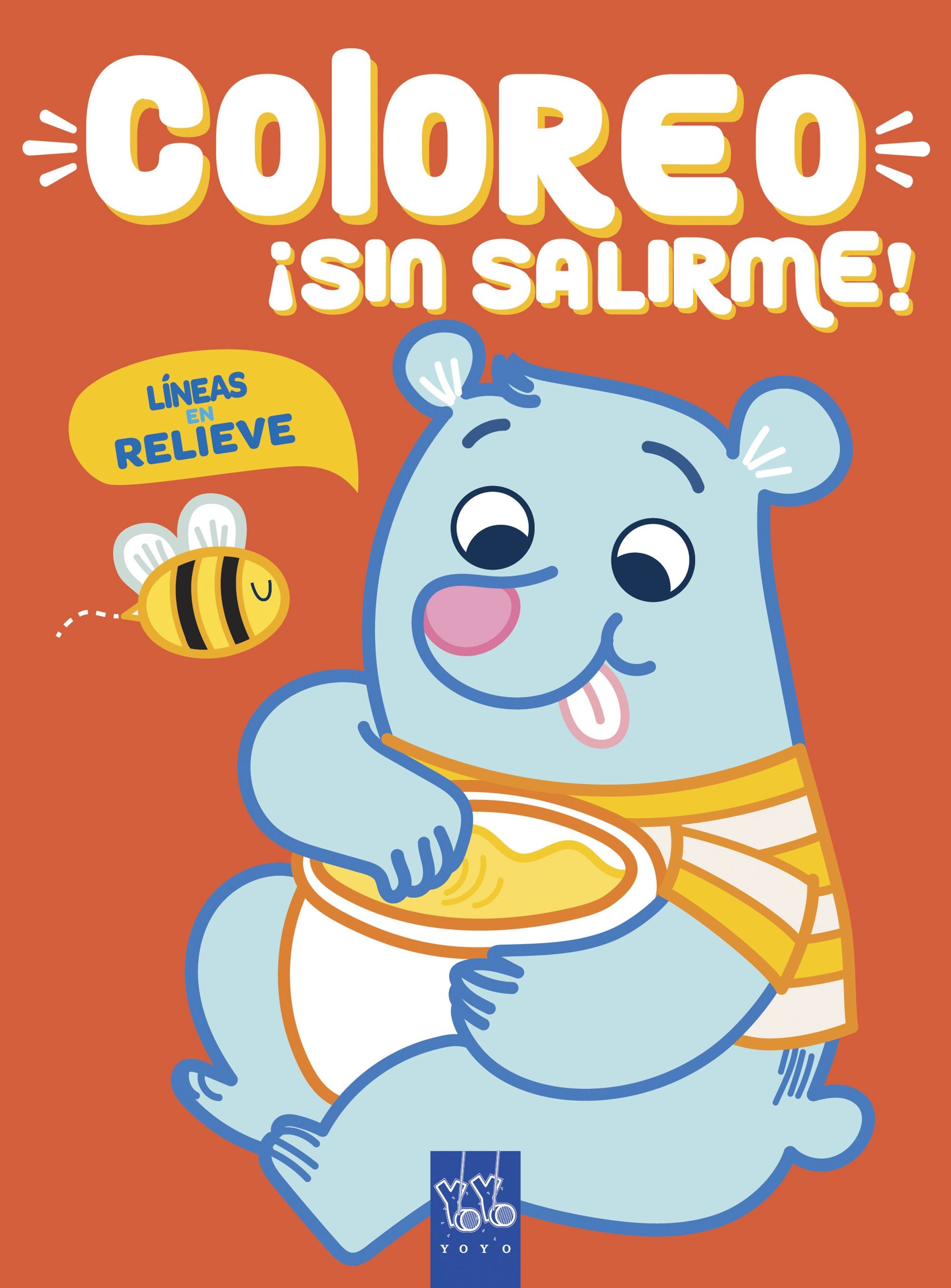 Coloreo ¡sin salirme! Oso: Líneas en relieve. YOYO (Yoyo) 9788408219019 Imagen principal del producto