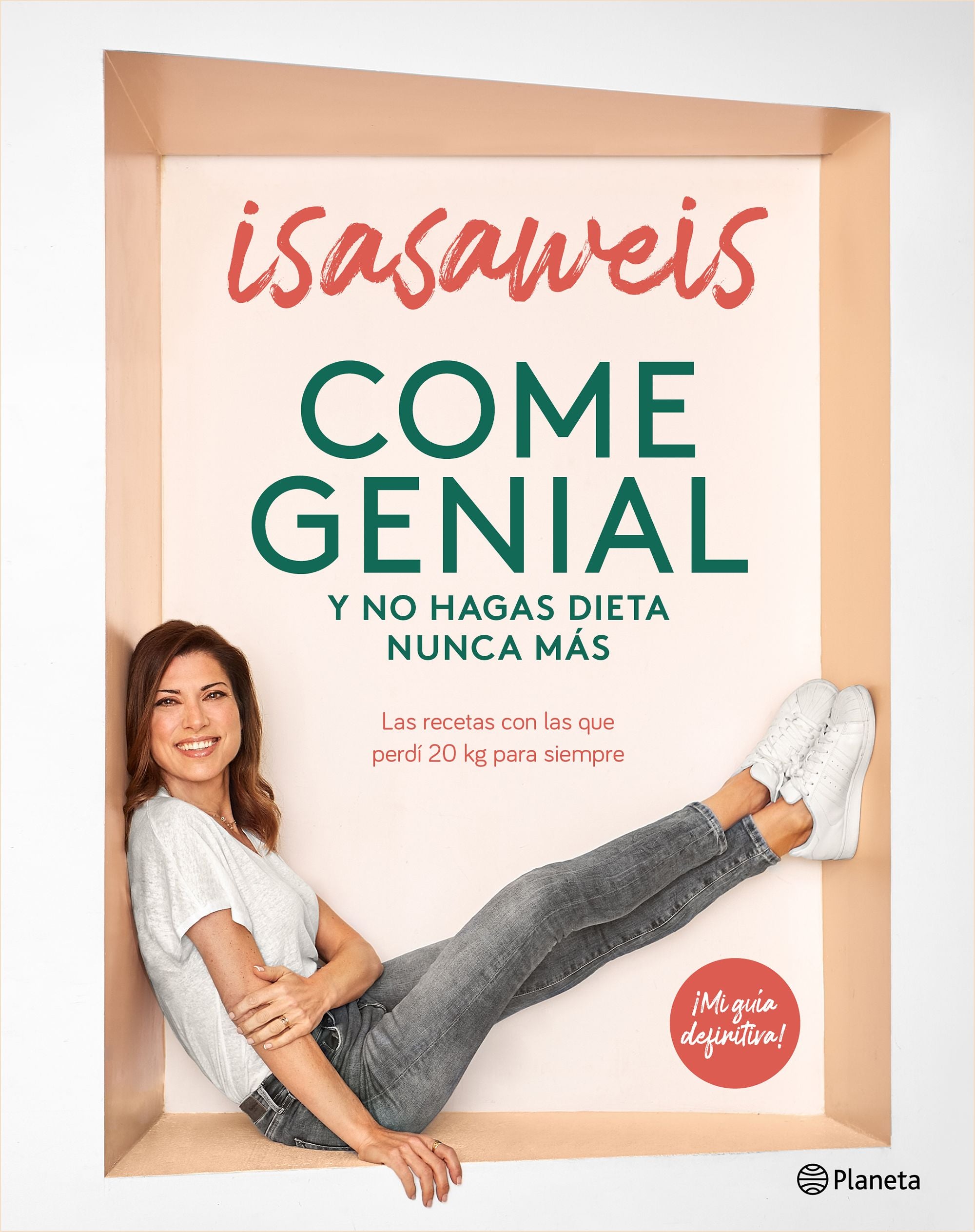 Come genial y no hagas dieta nunca más: Las recetas con las que perdí 20 kg para siempre. Isasaweis (Editorial Planeta) 9788408246190 Imagen principal del producto