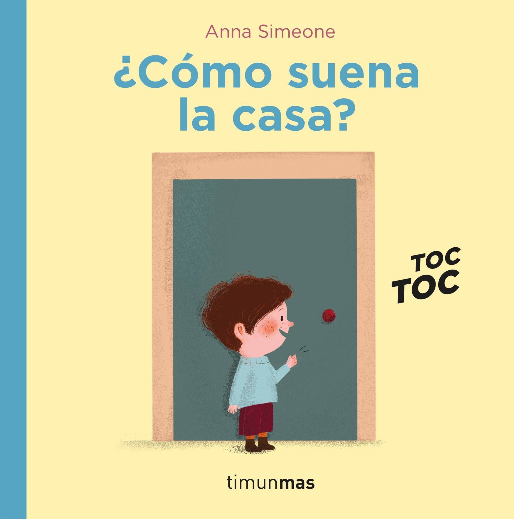 ¿Cómo suena la casa?. Anna Simeone (Timun Mas Infantil) 9788408236658 Imagen principal del producto